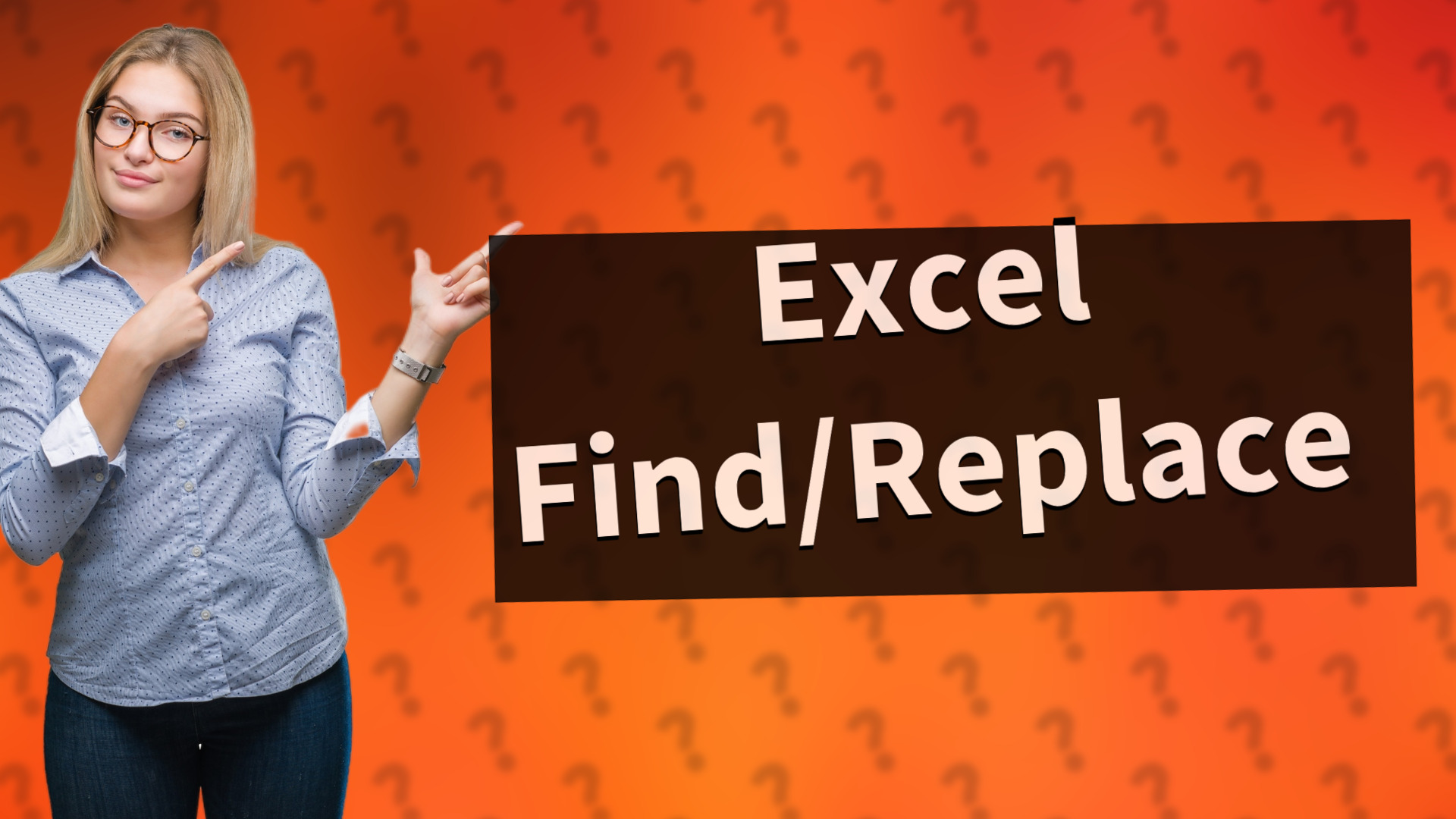 Excel Find/Replace