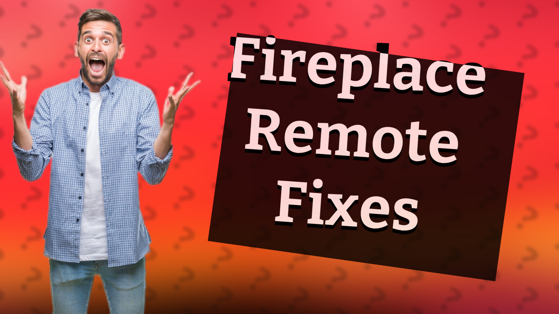 Fireplace Remote Fixes