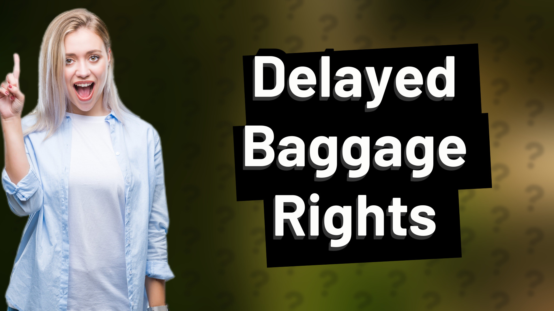 Delayed Baggage Rights