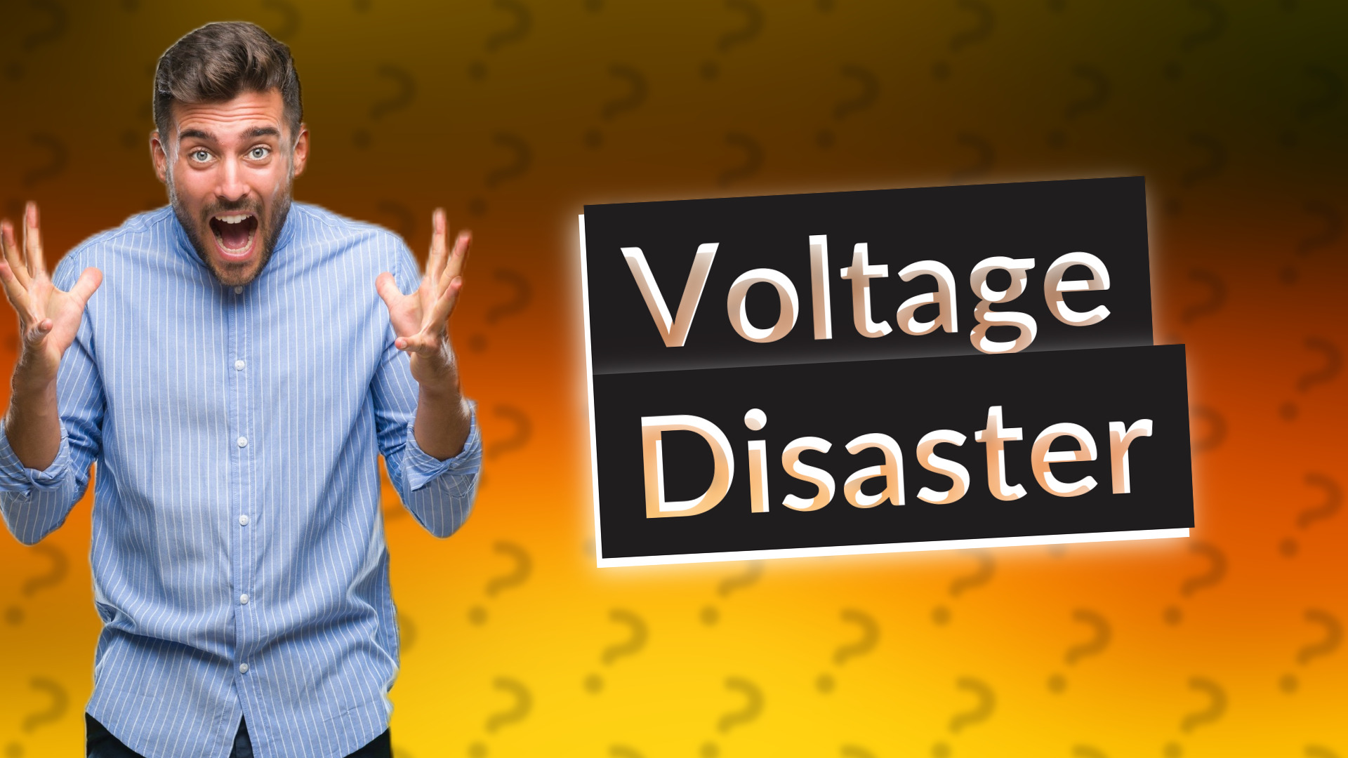 Voltage Disaster