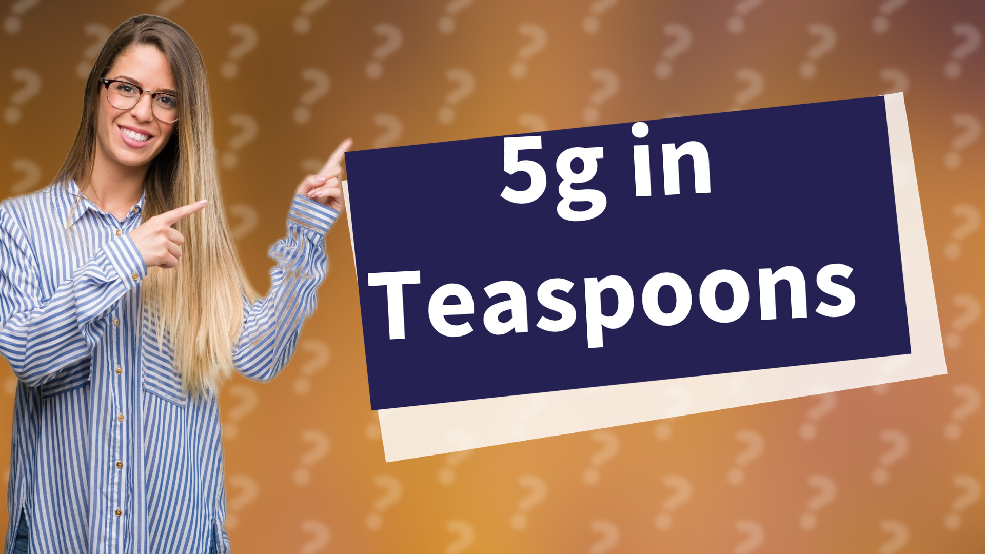 5g in Teaspoons