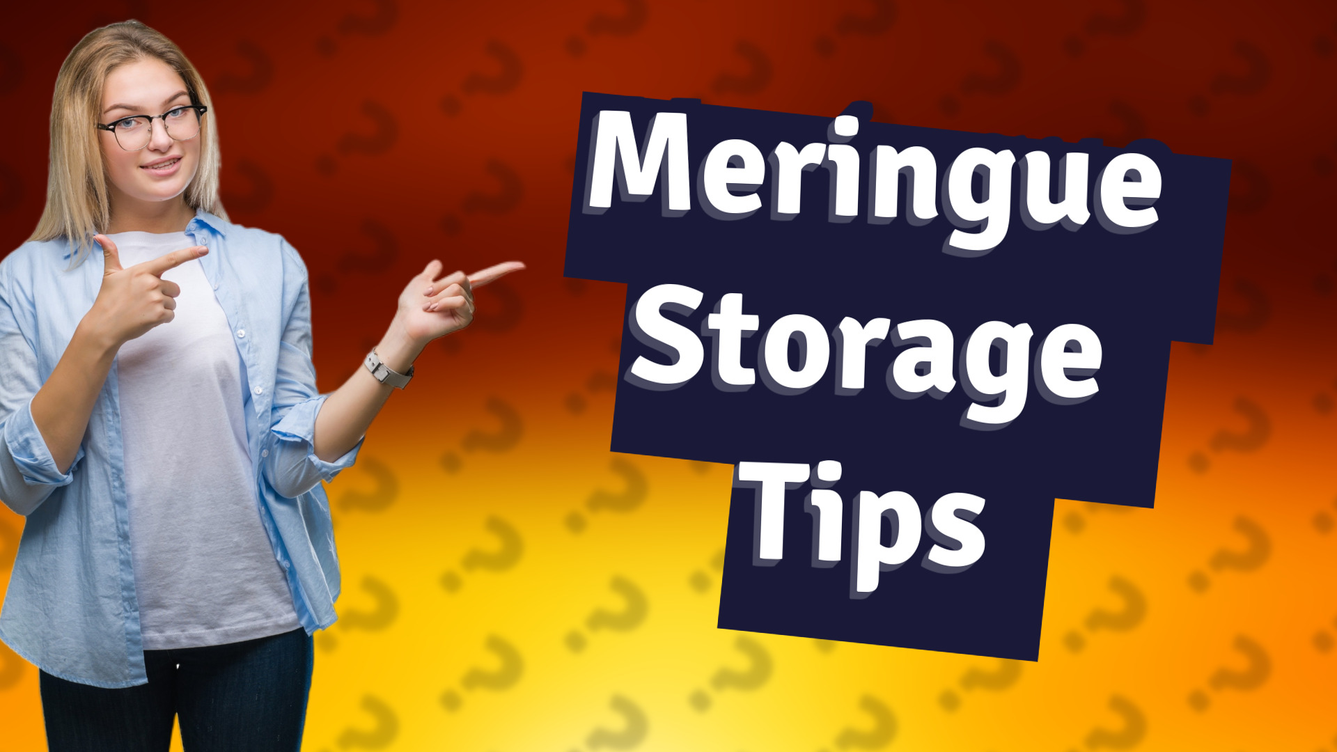 Meringue Storage Tips