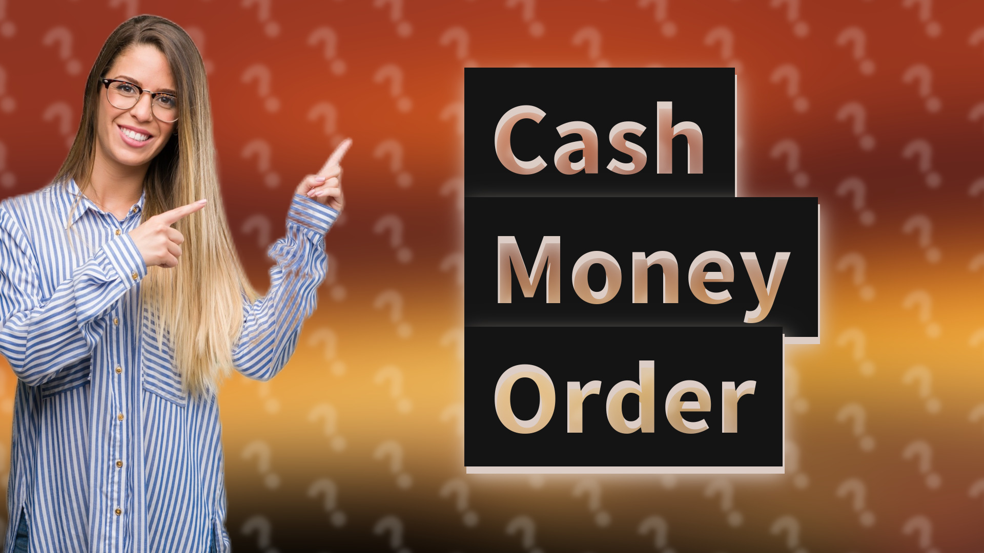 Cash Money Order