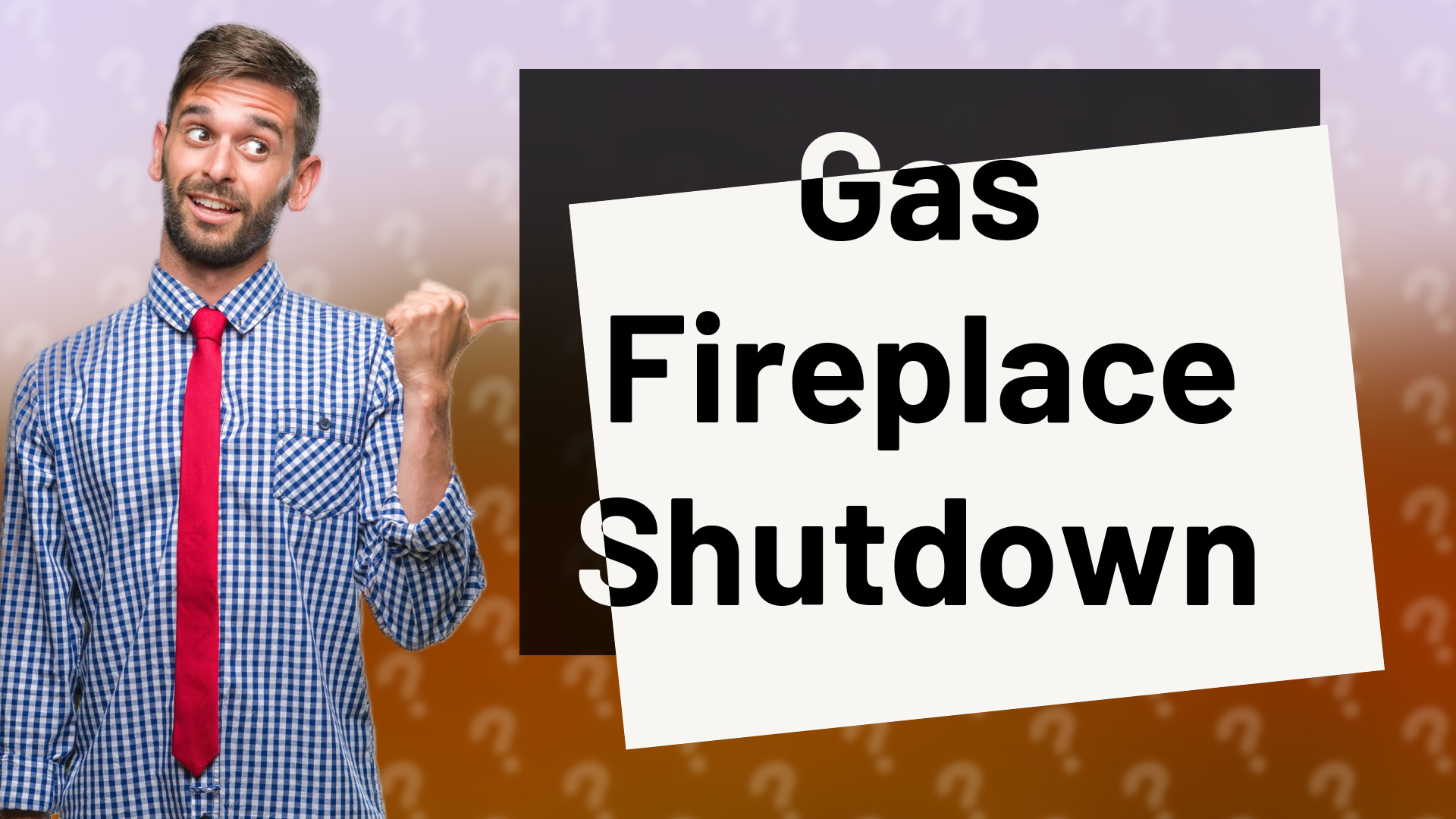 Gas Fireplace Shutdown