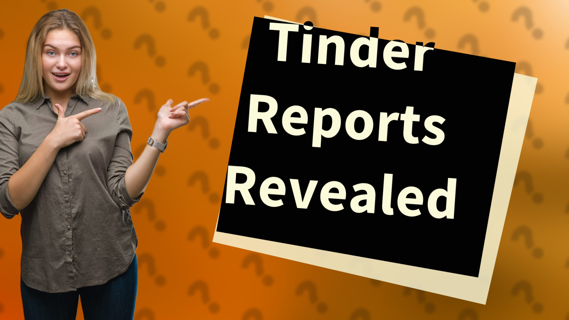 Tinder Reports Revealed