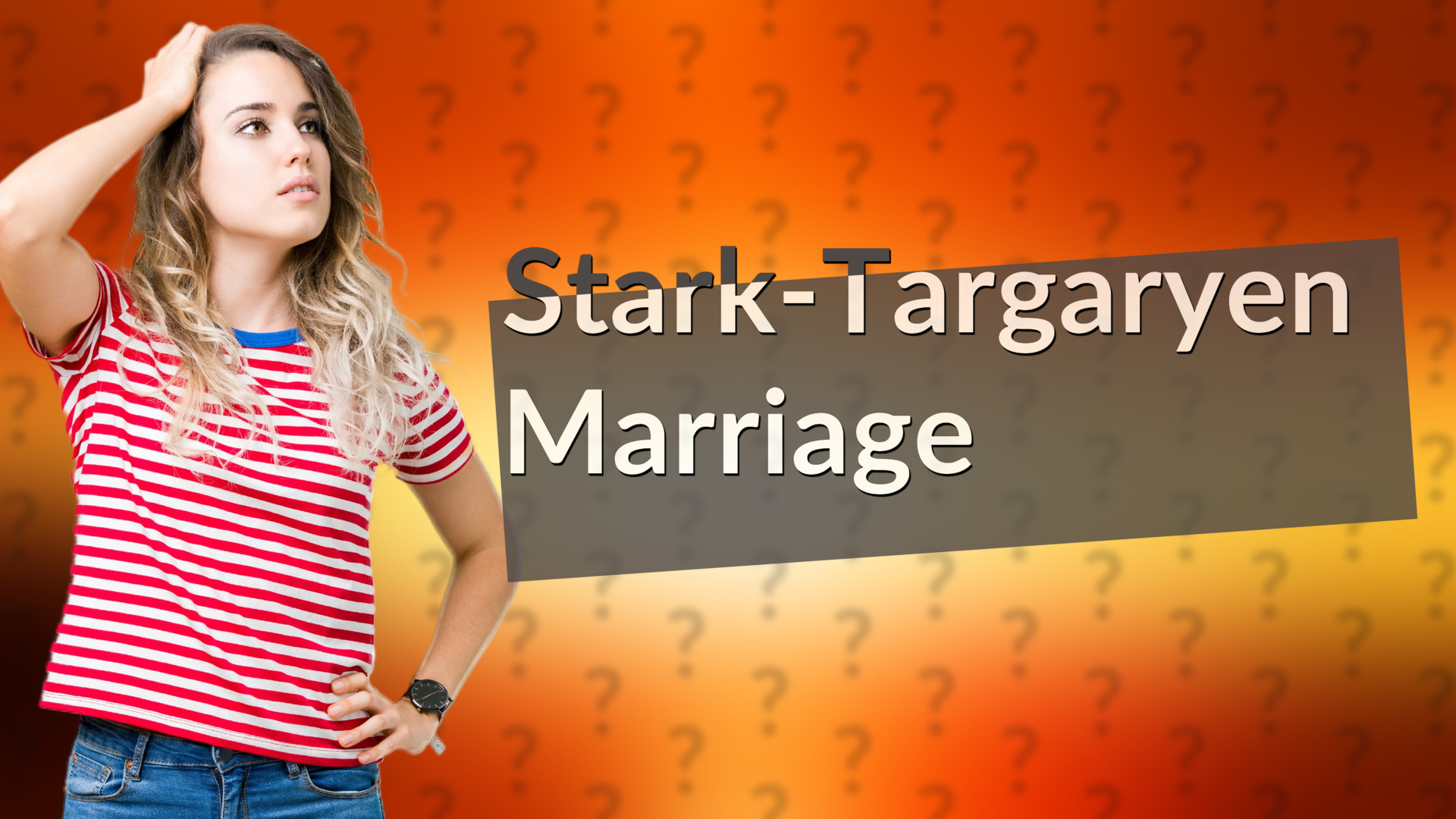 Stark-Targaryen Marriage