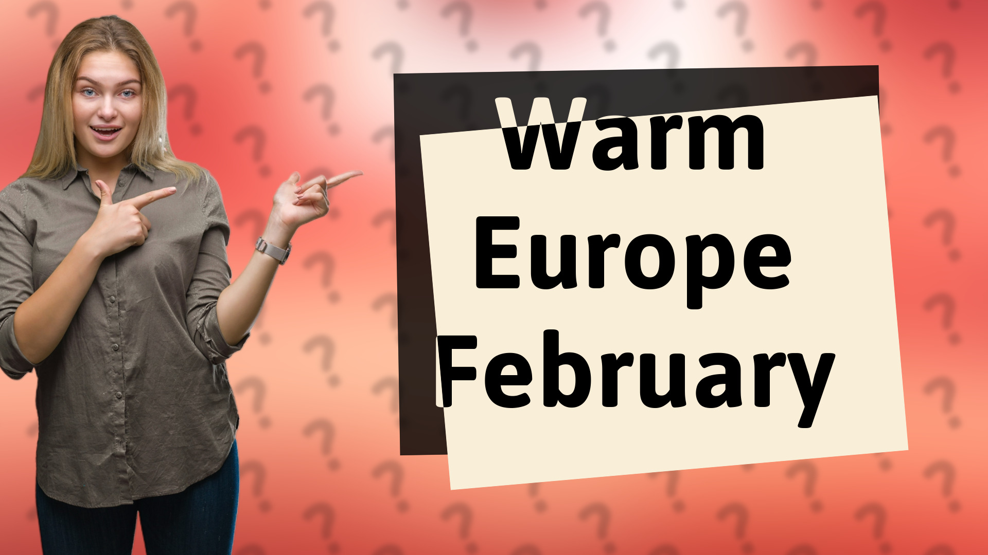 Warm Europe February