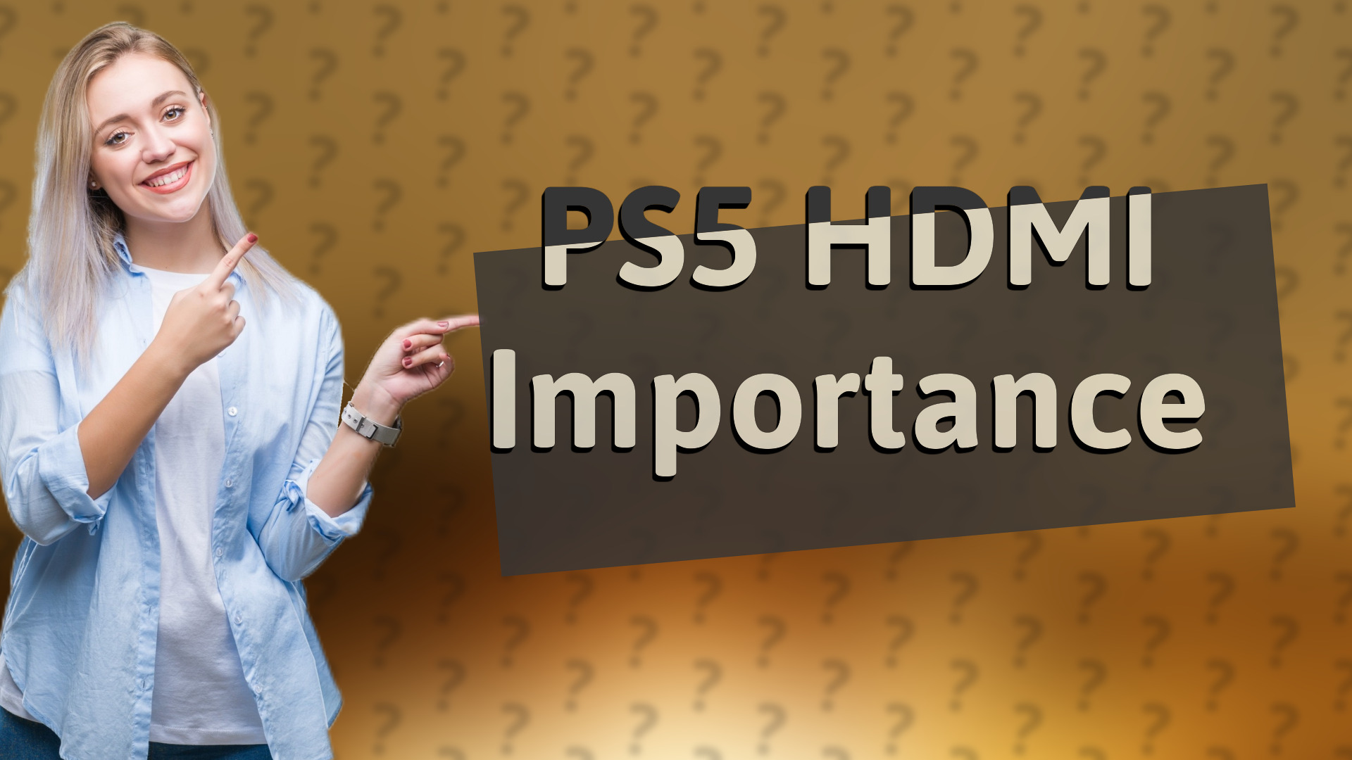 PS5 HDMI Importance
