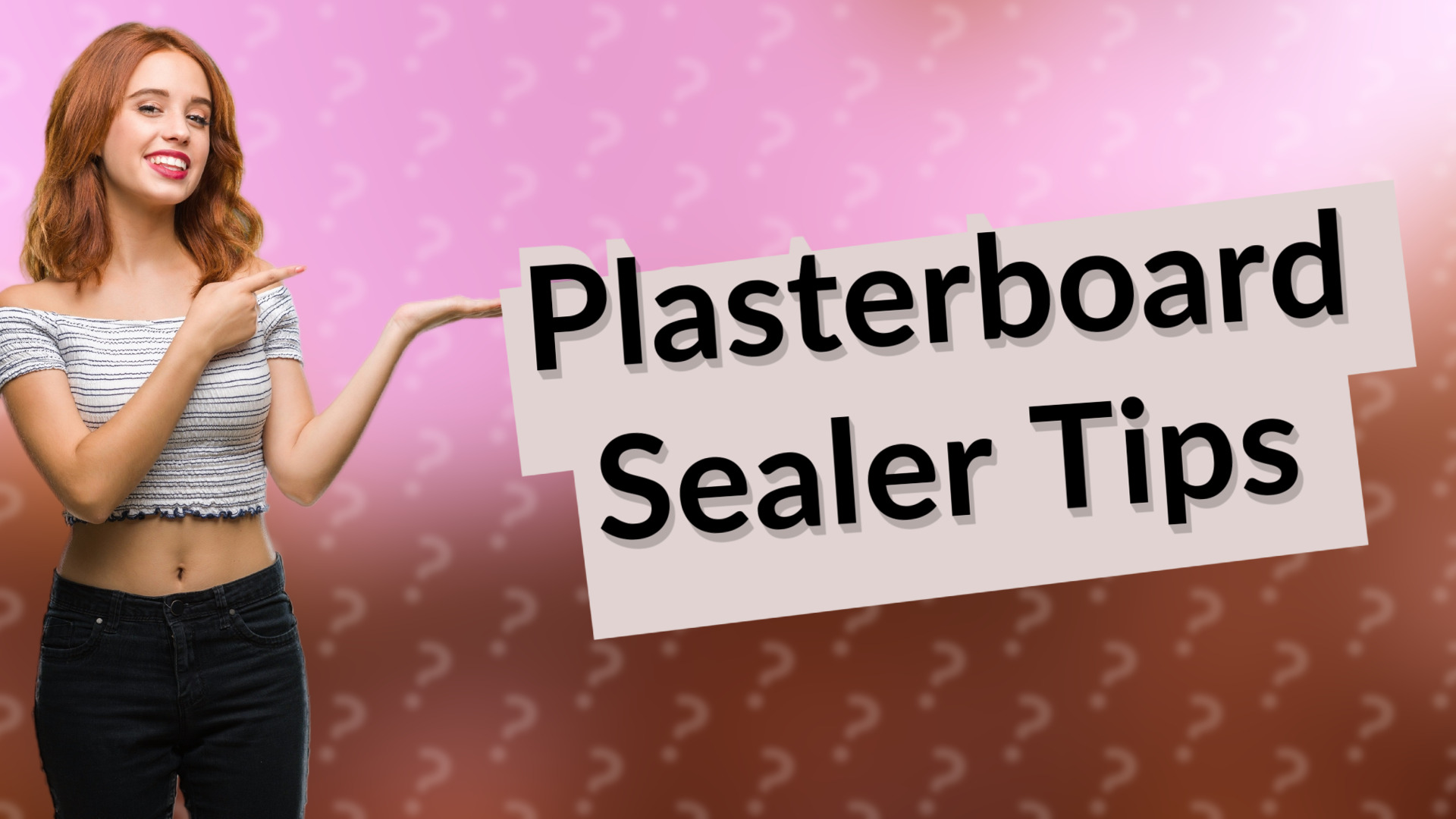 Plasterboard Sealer Tips