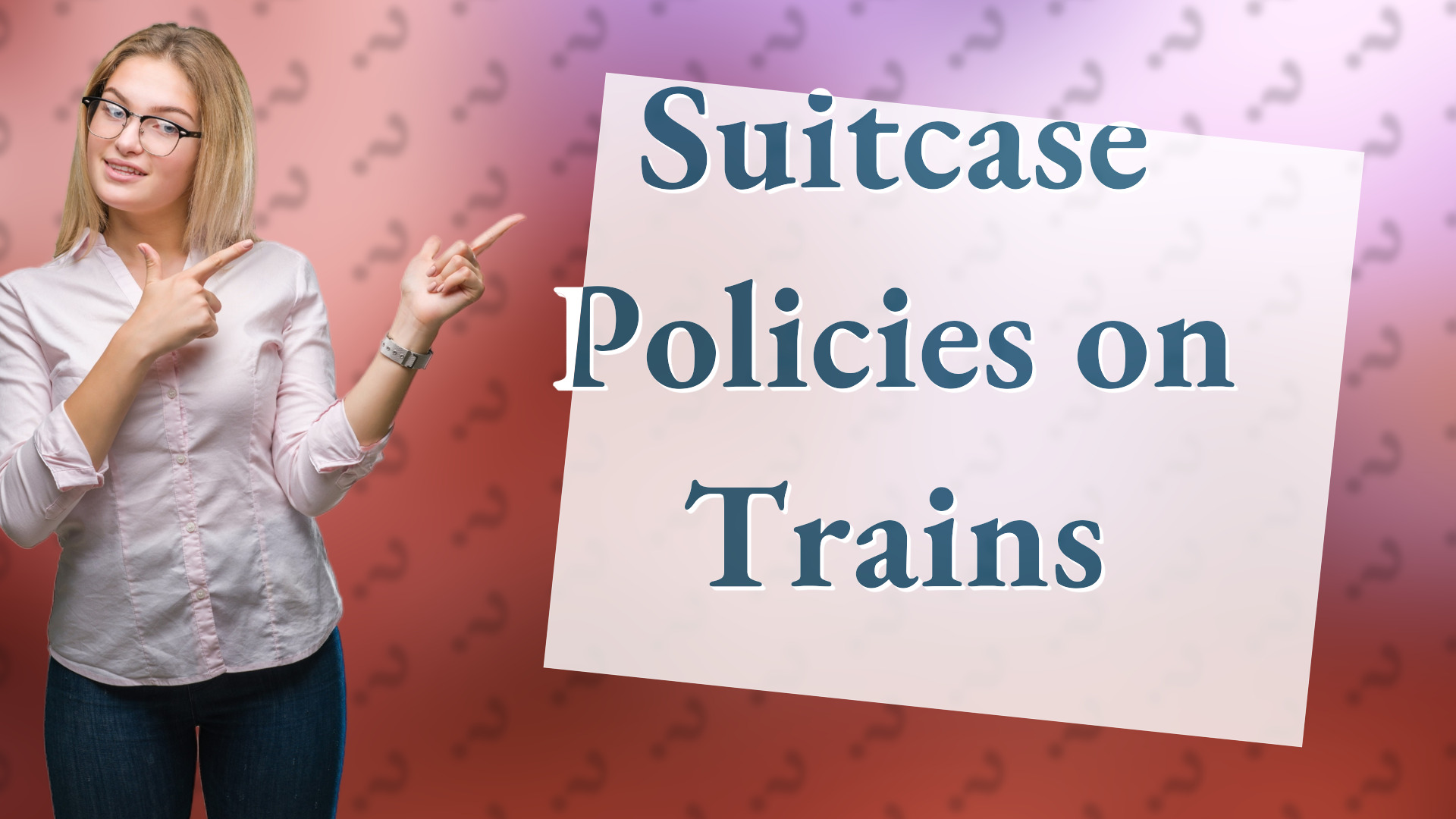 Suitcase Policies on Trains