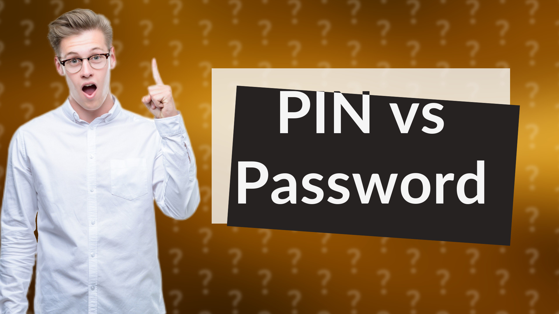 PIN vs Password