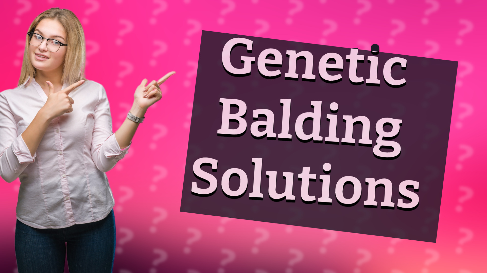 Genetic Balding Solutions