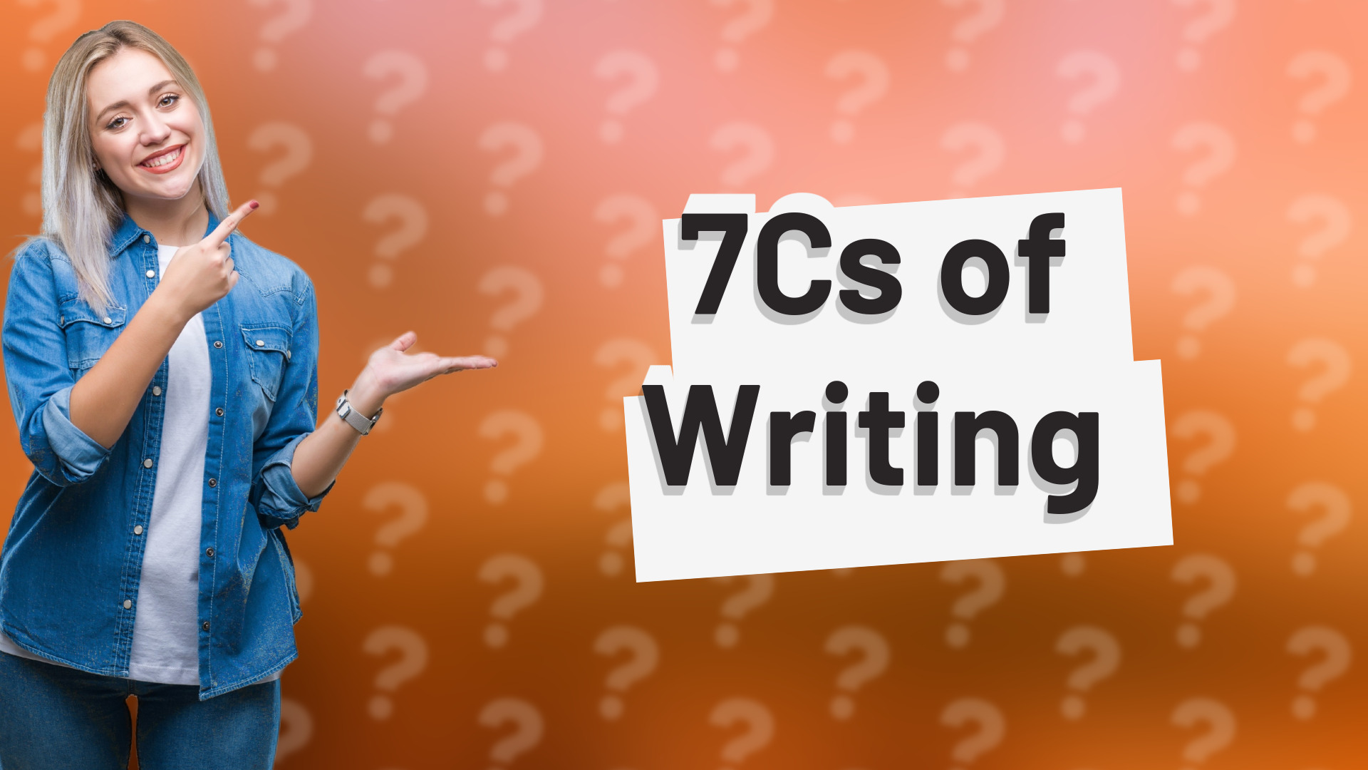 7Cs of Writing