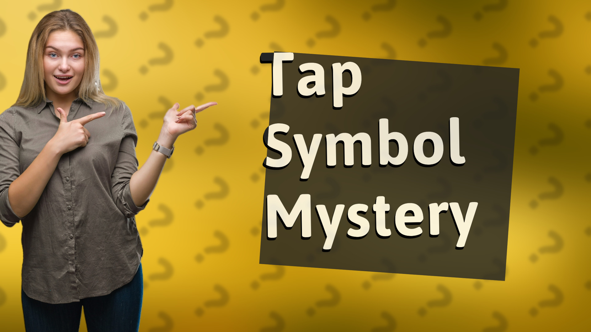 Tap Symbol Mystery