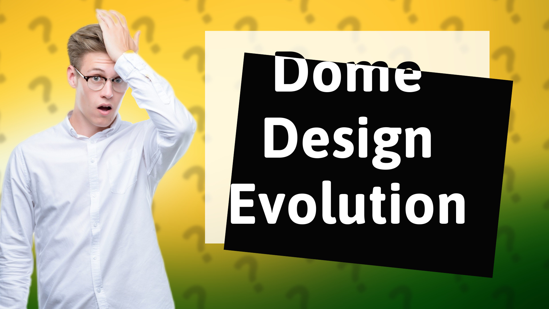 Dome Design Evolution