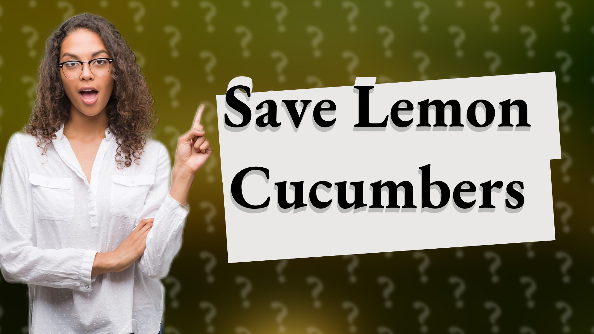 Save Lemon Cucumbers