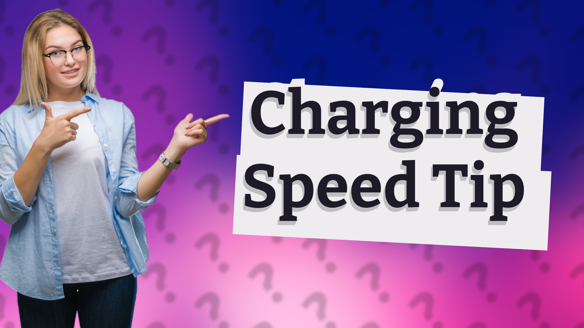 Charging Speed Tip