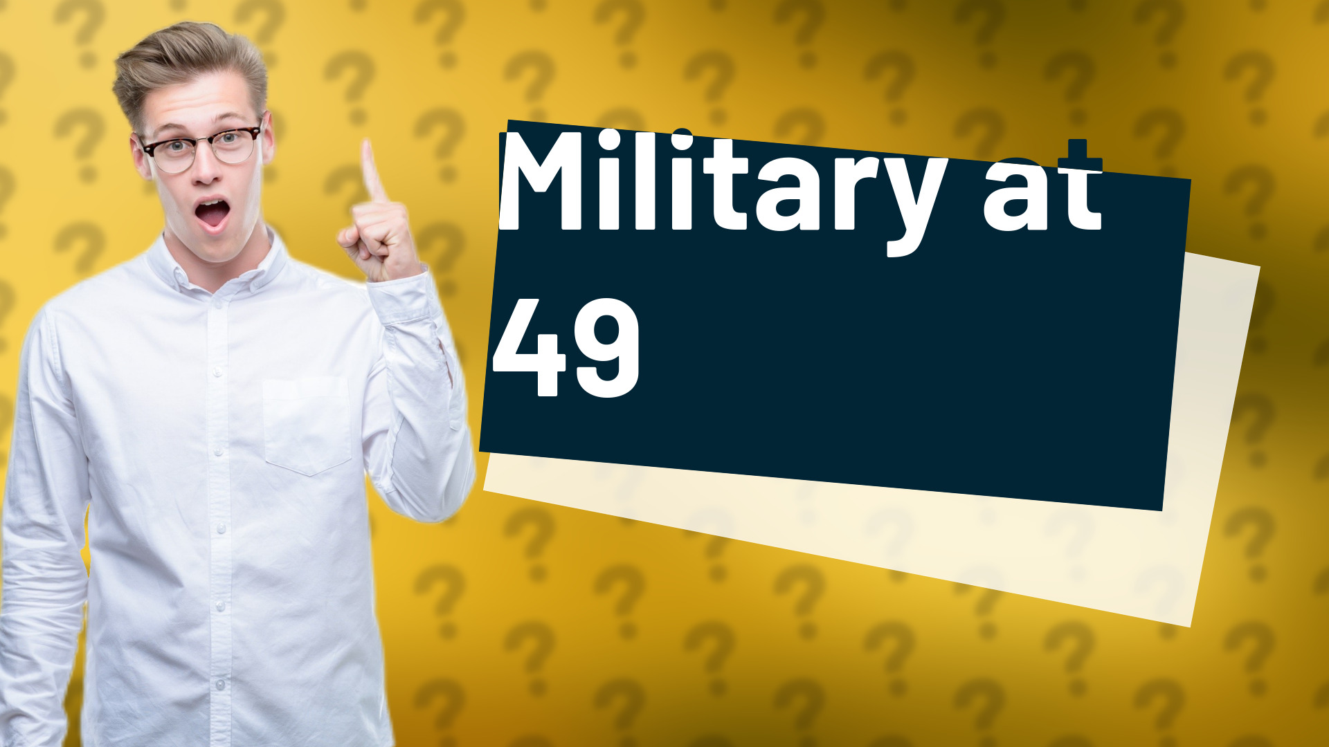 Military at 49