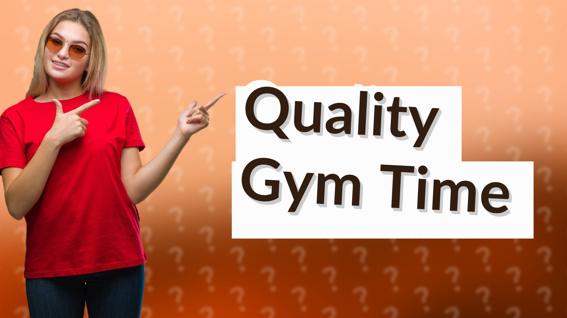 Quality Gym Time