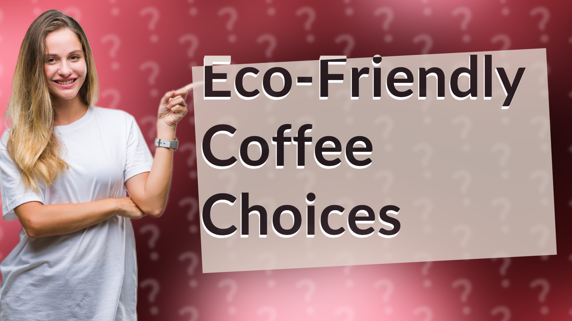 Eco-Friendly Coffee Choices