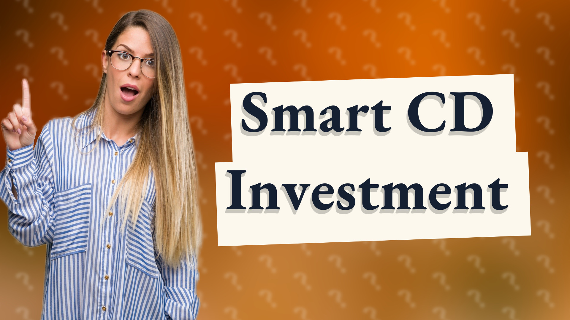 Smart CD Investment