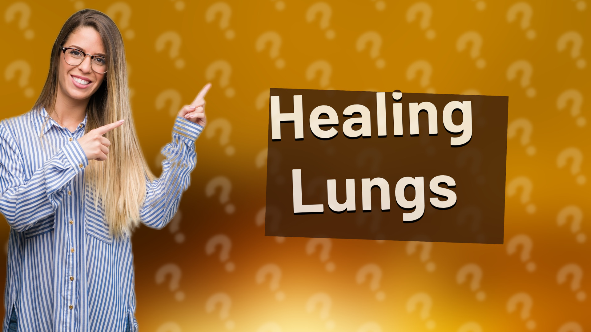 Healing Lungs