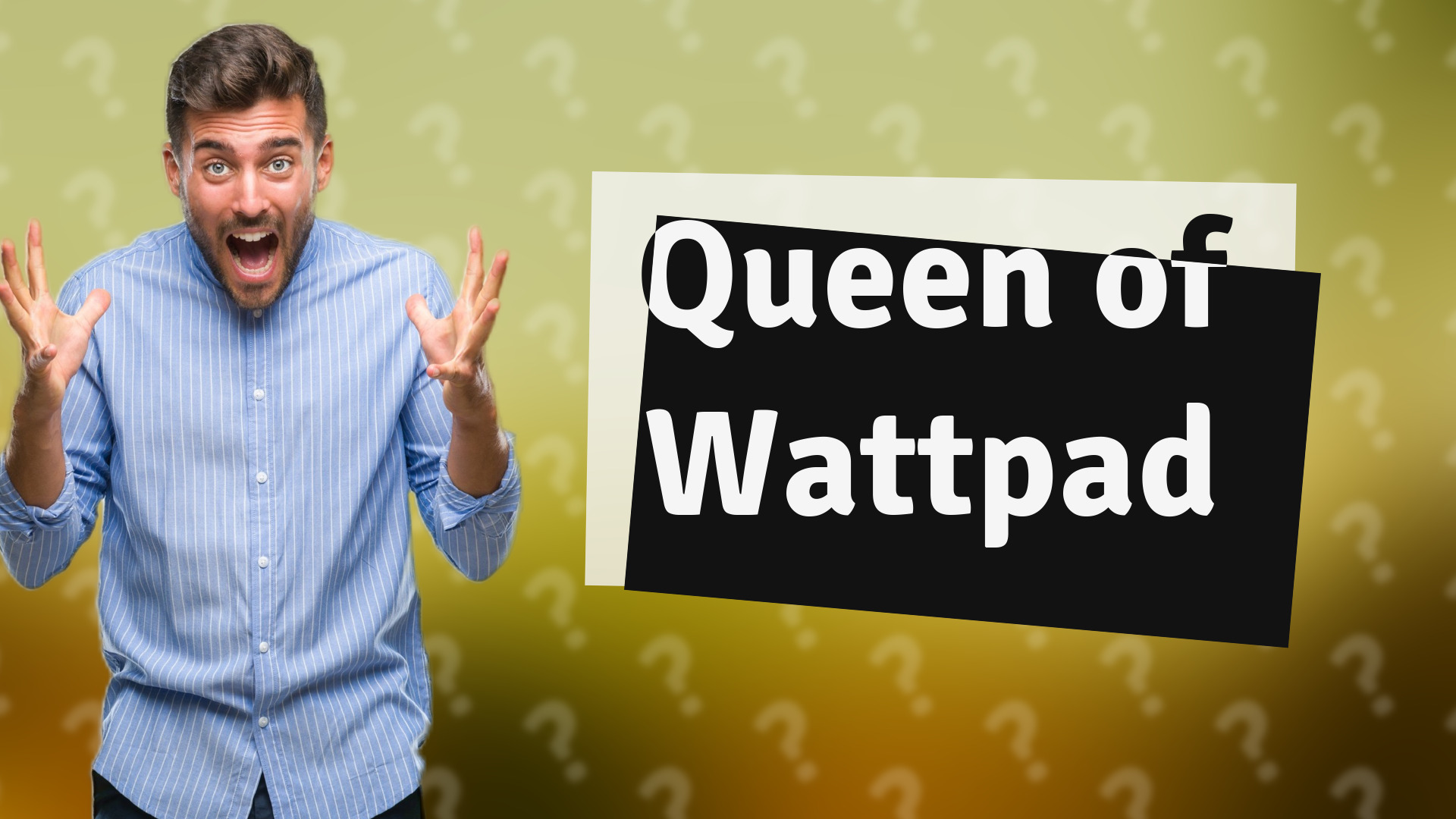 Queen of Wattpad
