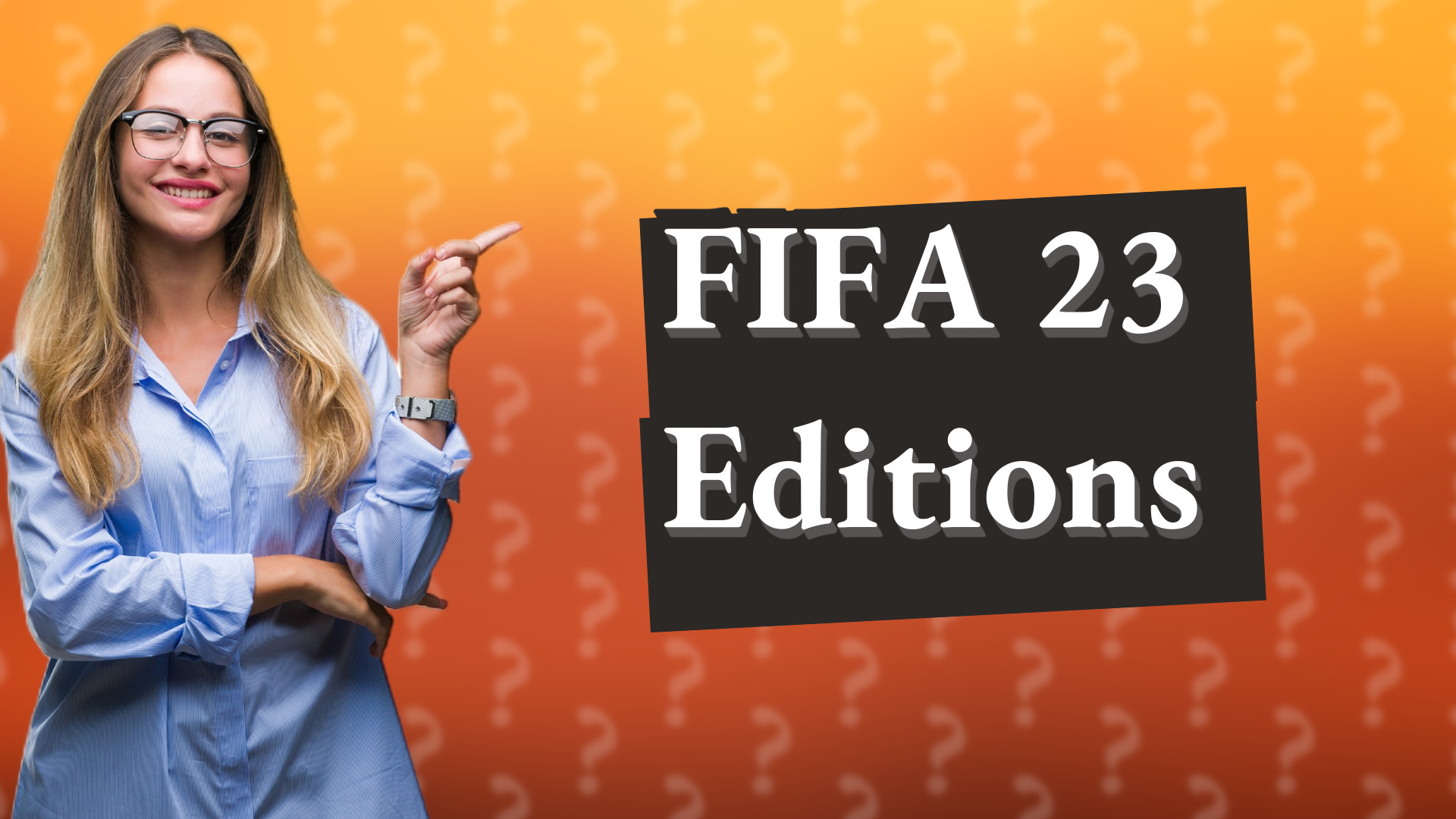 FIFA 23 Editions