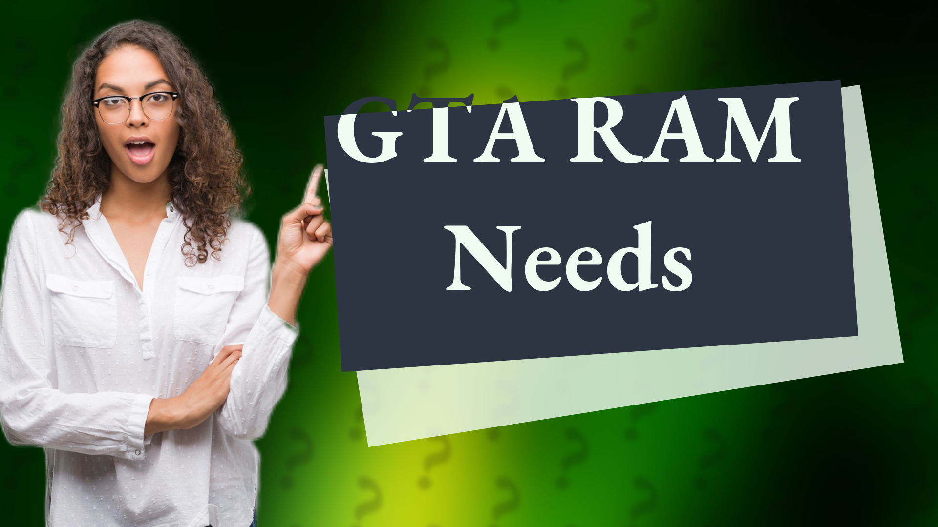 GTA RAM Needs