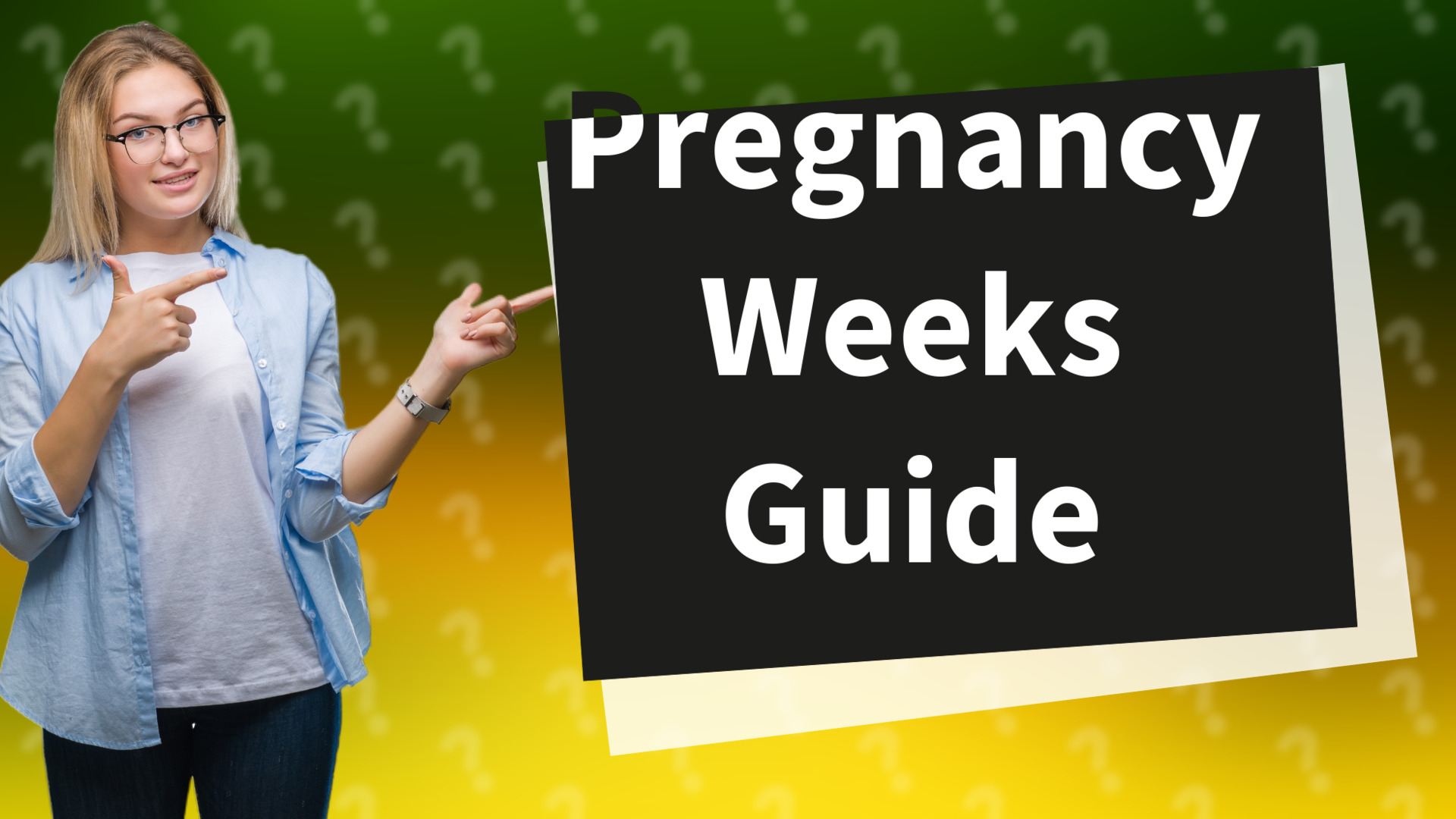 Pregnancy Weeks Guide