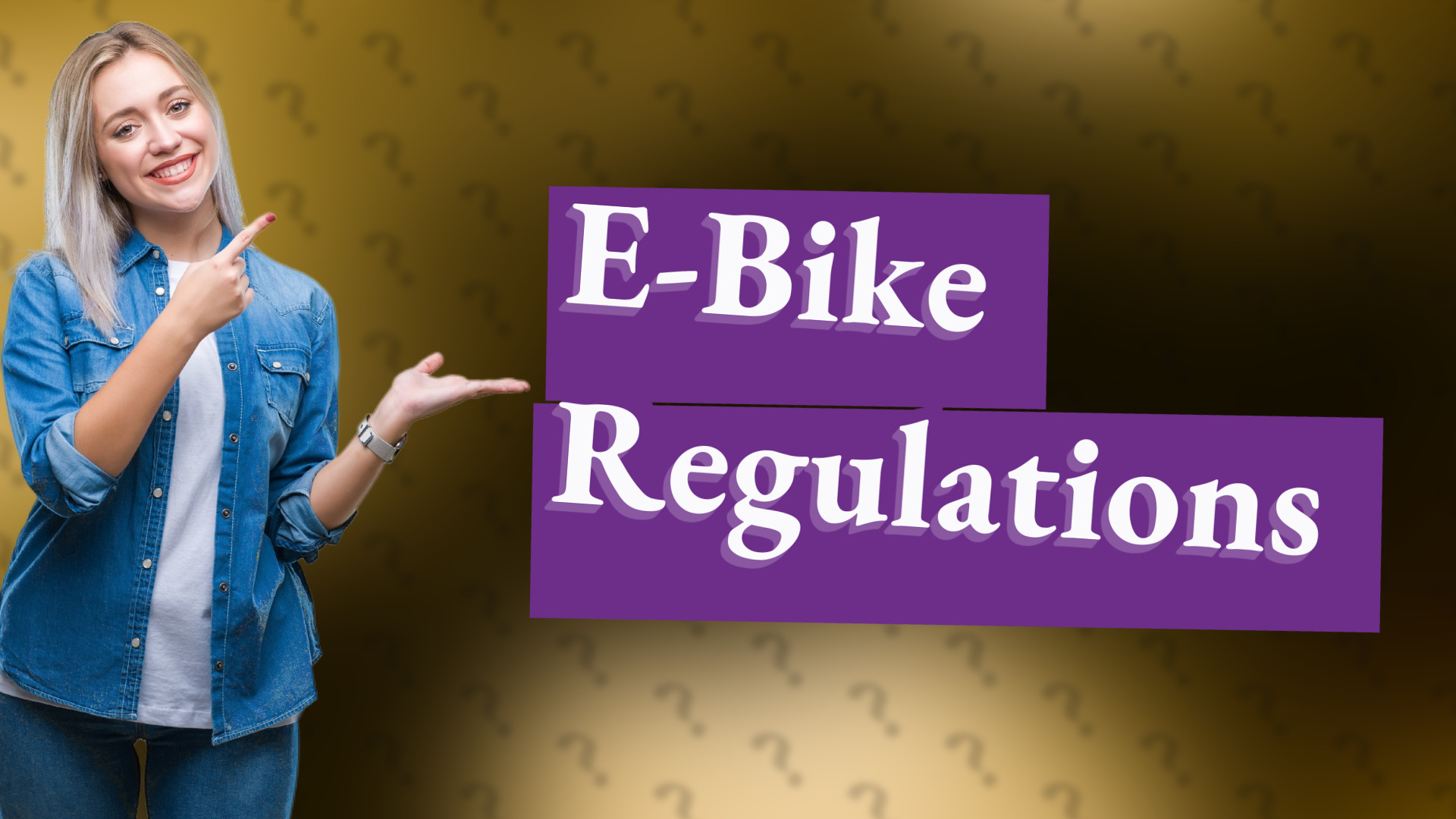 E-Bike Regulations