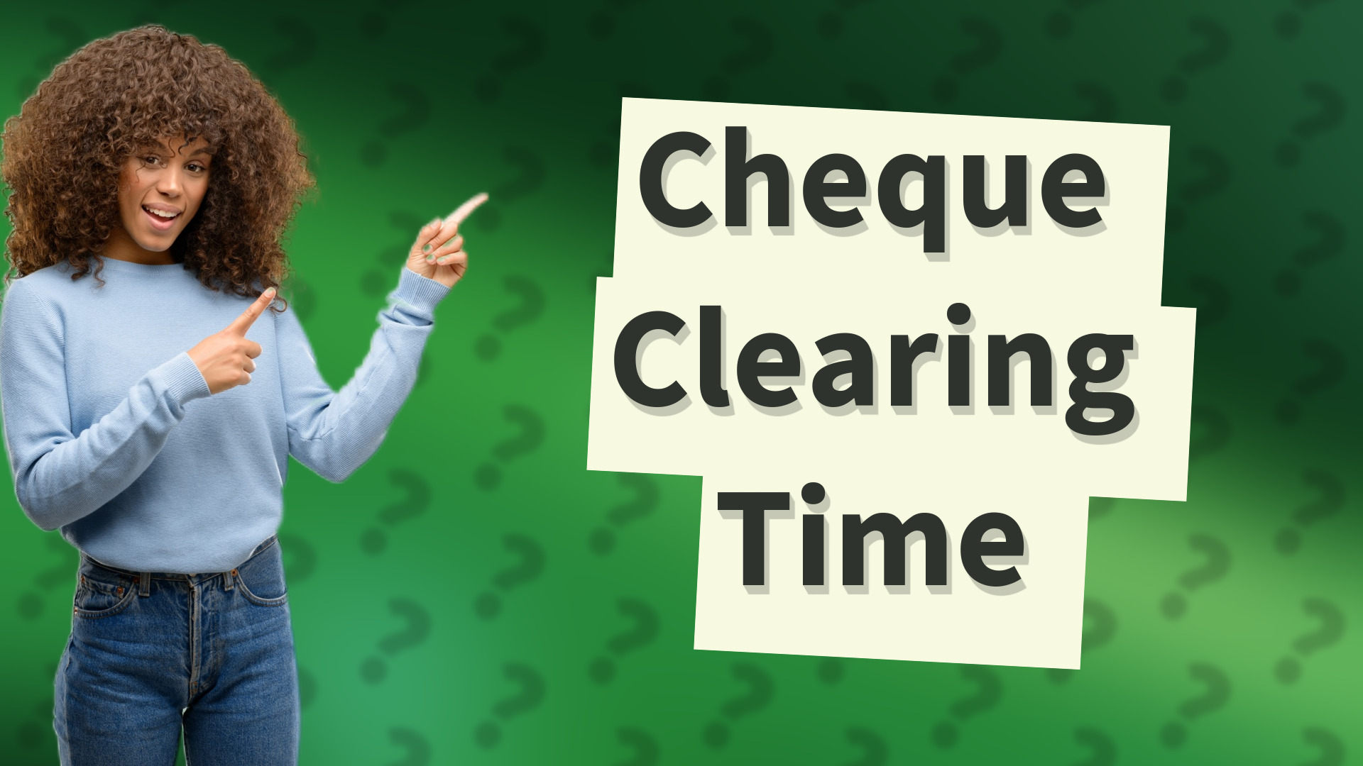 Cheque Clearing Time