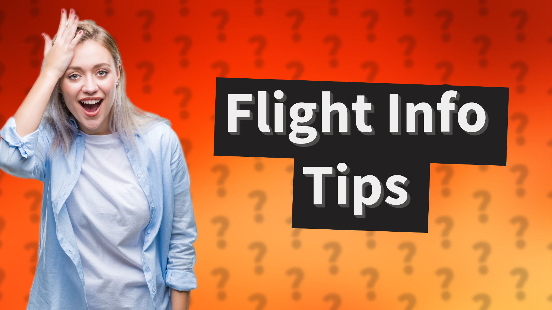 Flight Info Tips