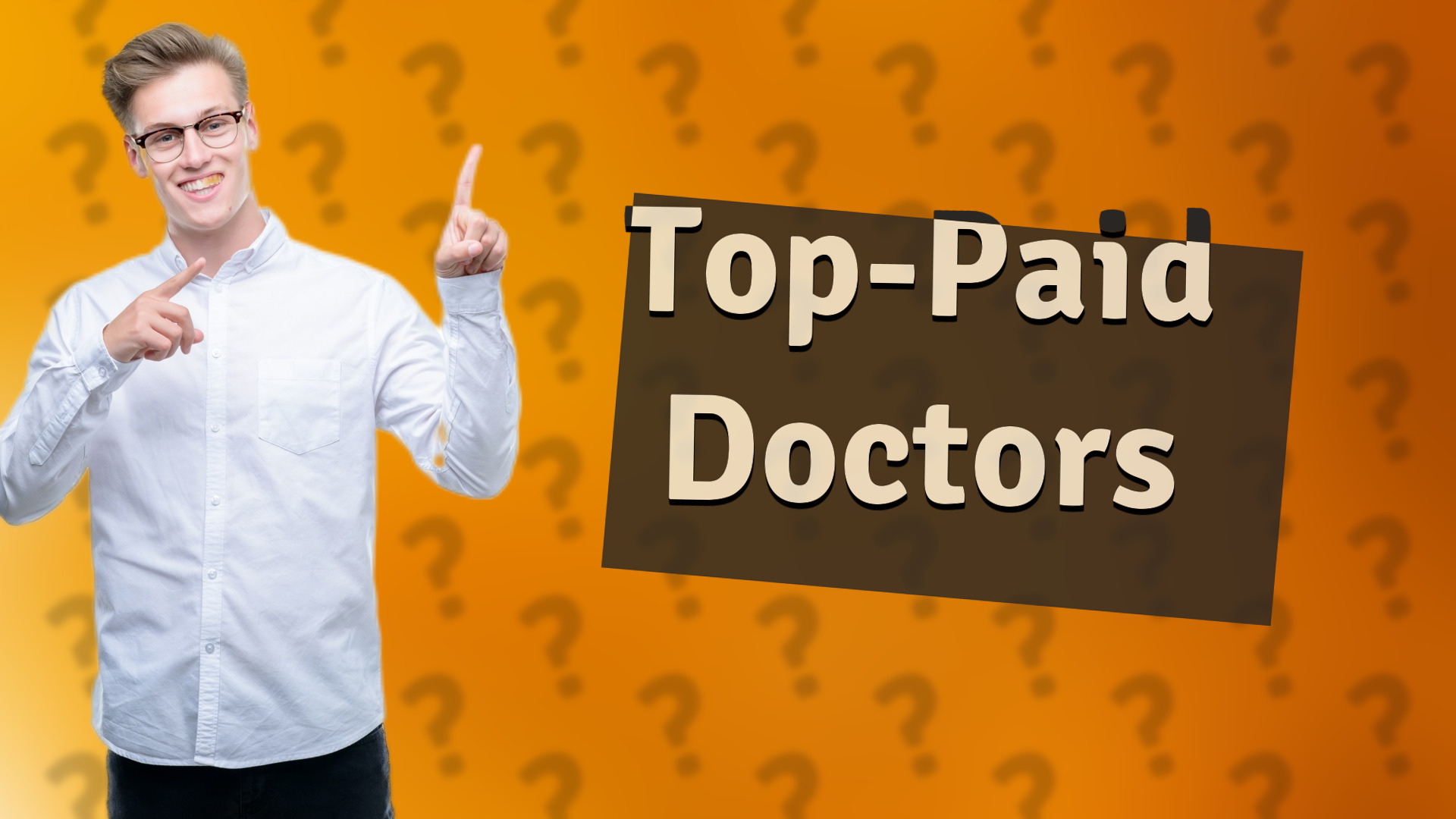 Top-Paid Doctors