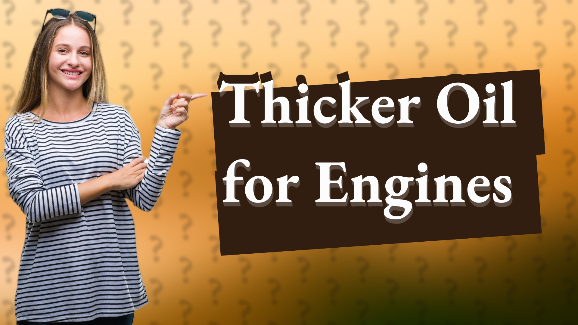 Thicker Oil for Engines