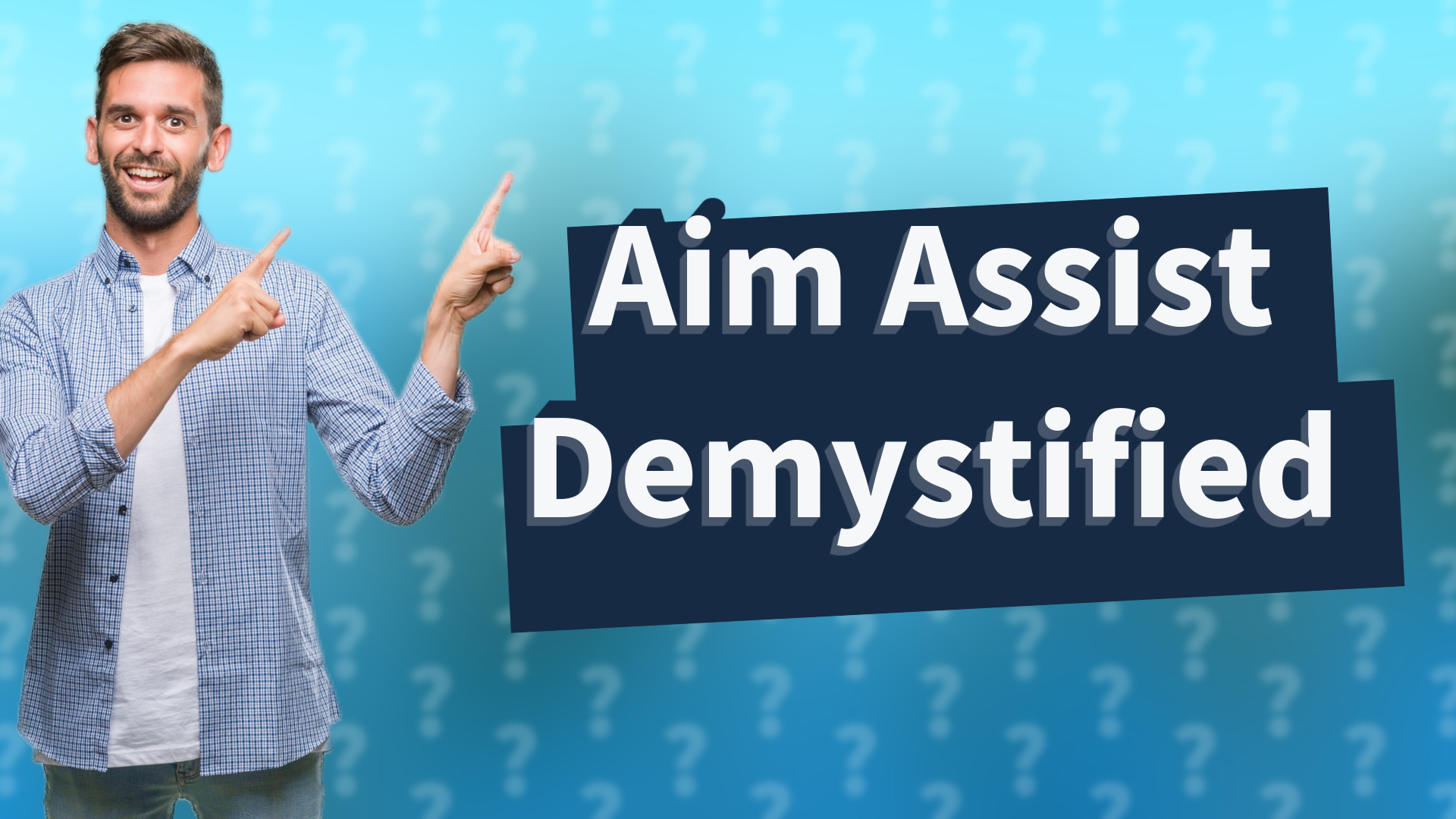 Aim Assist Demystified