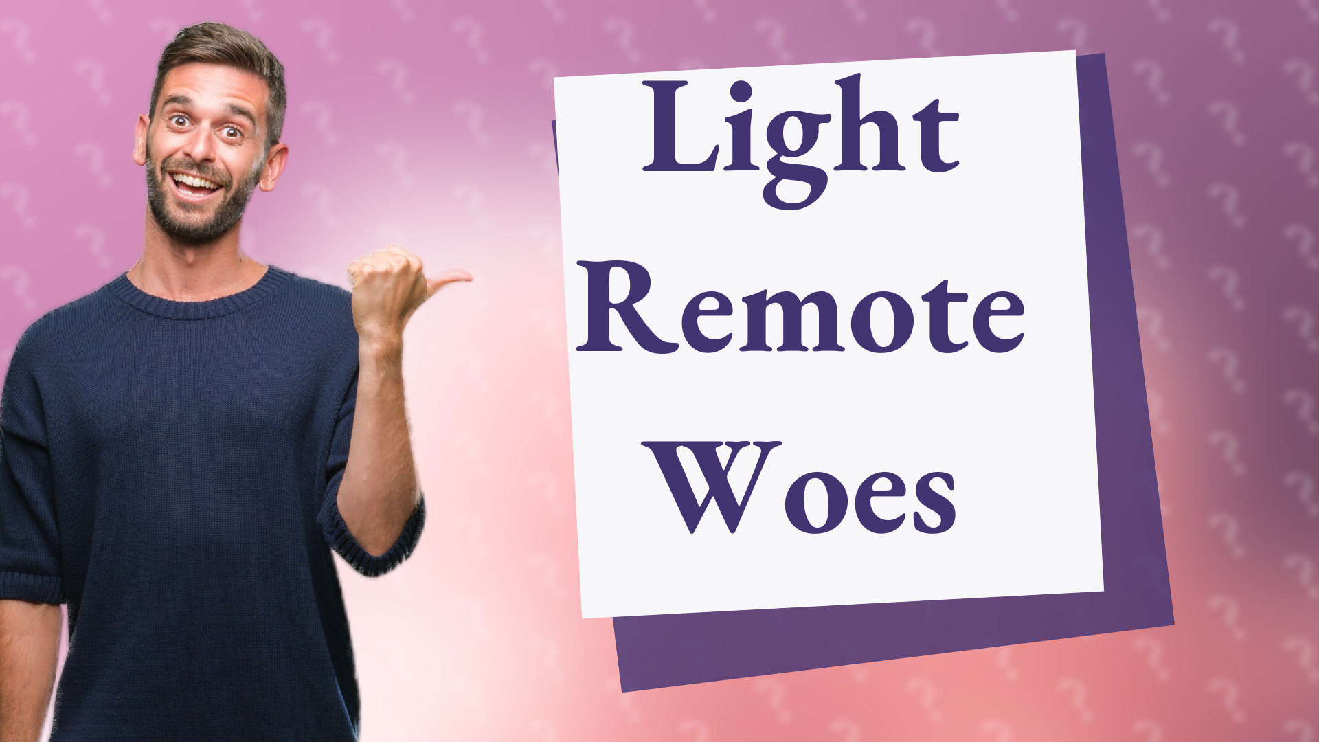 Light Remote Woes