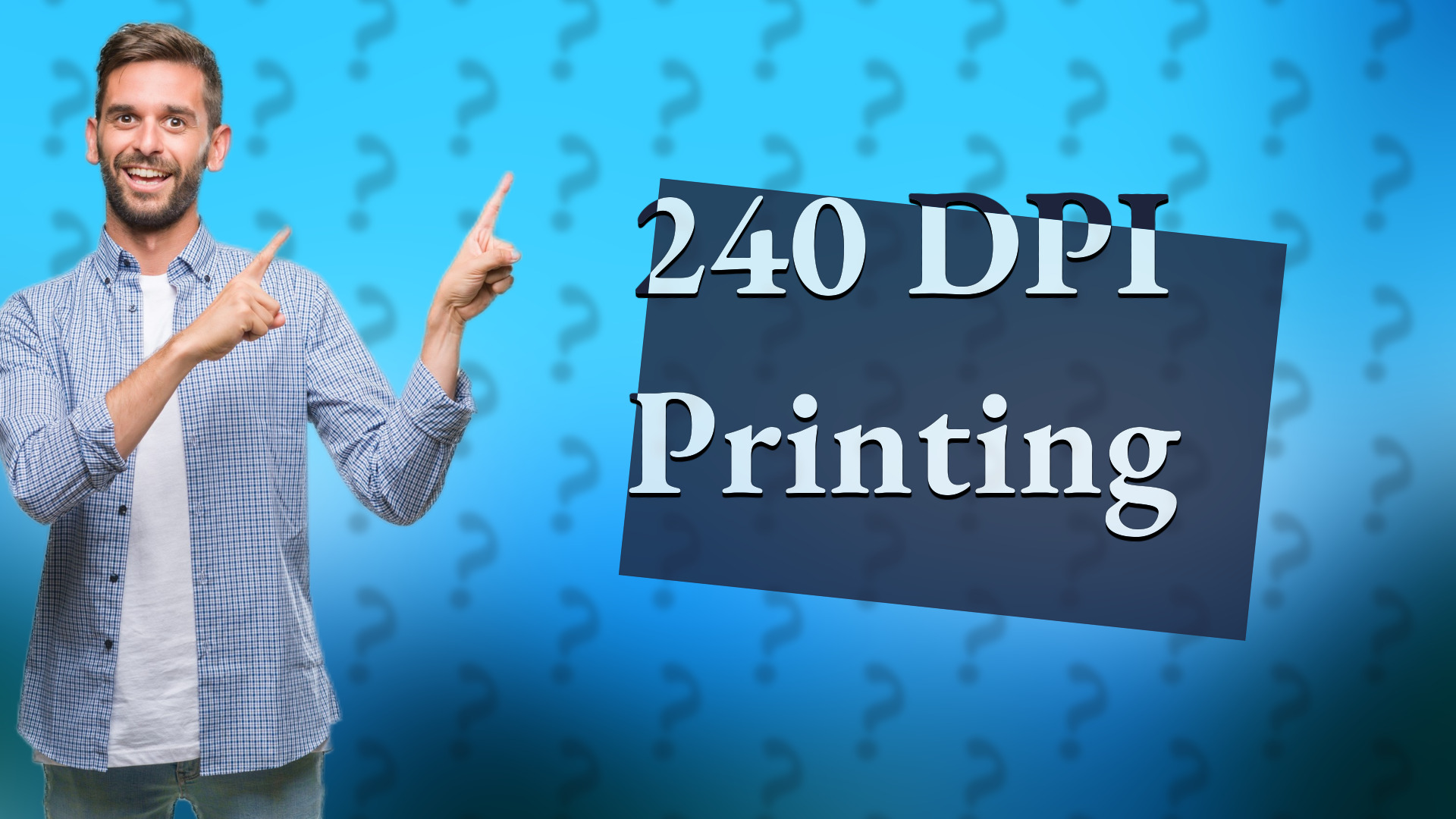 240 DPI Printing