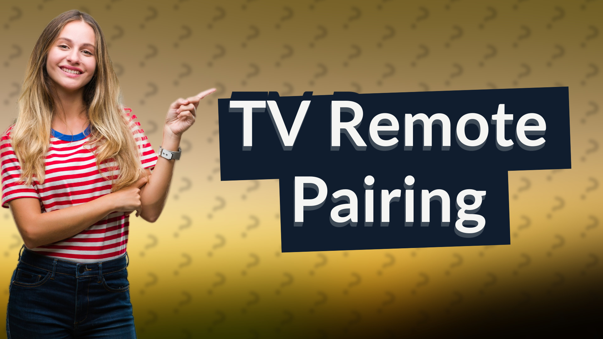 TV Remote Pairing