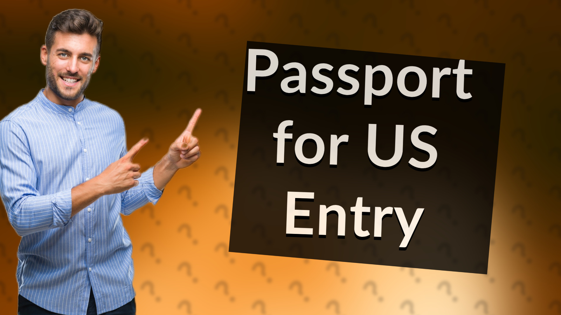 Passport for US Entry