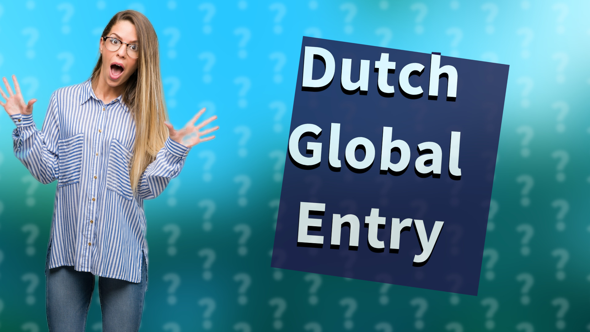 Dutch Global Entry