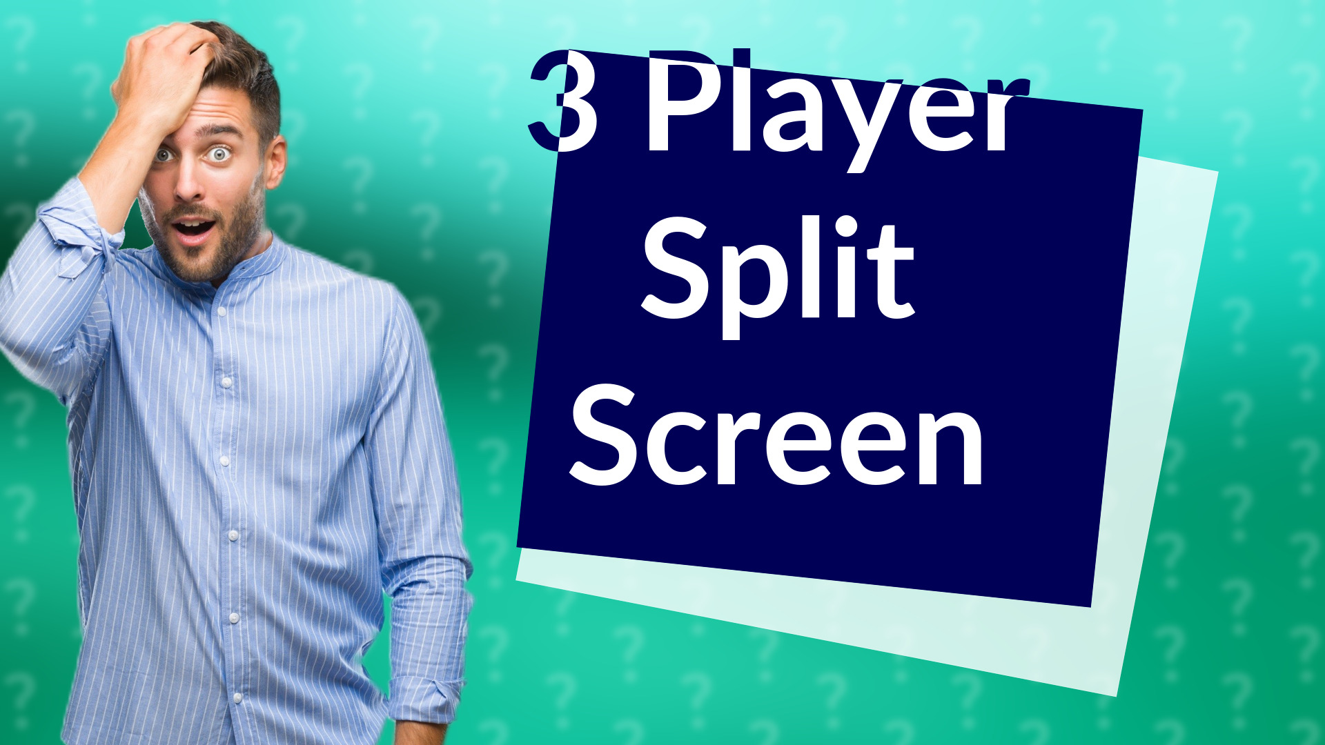 3 Player Split Screen
