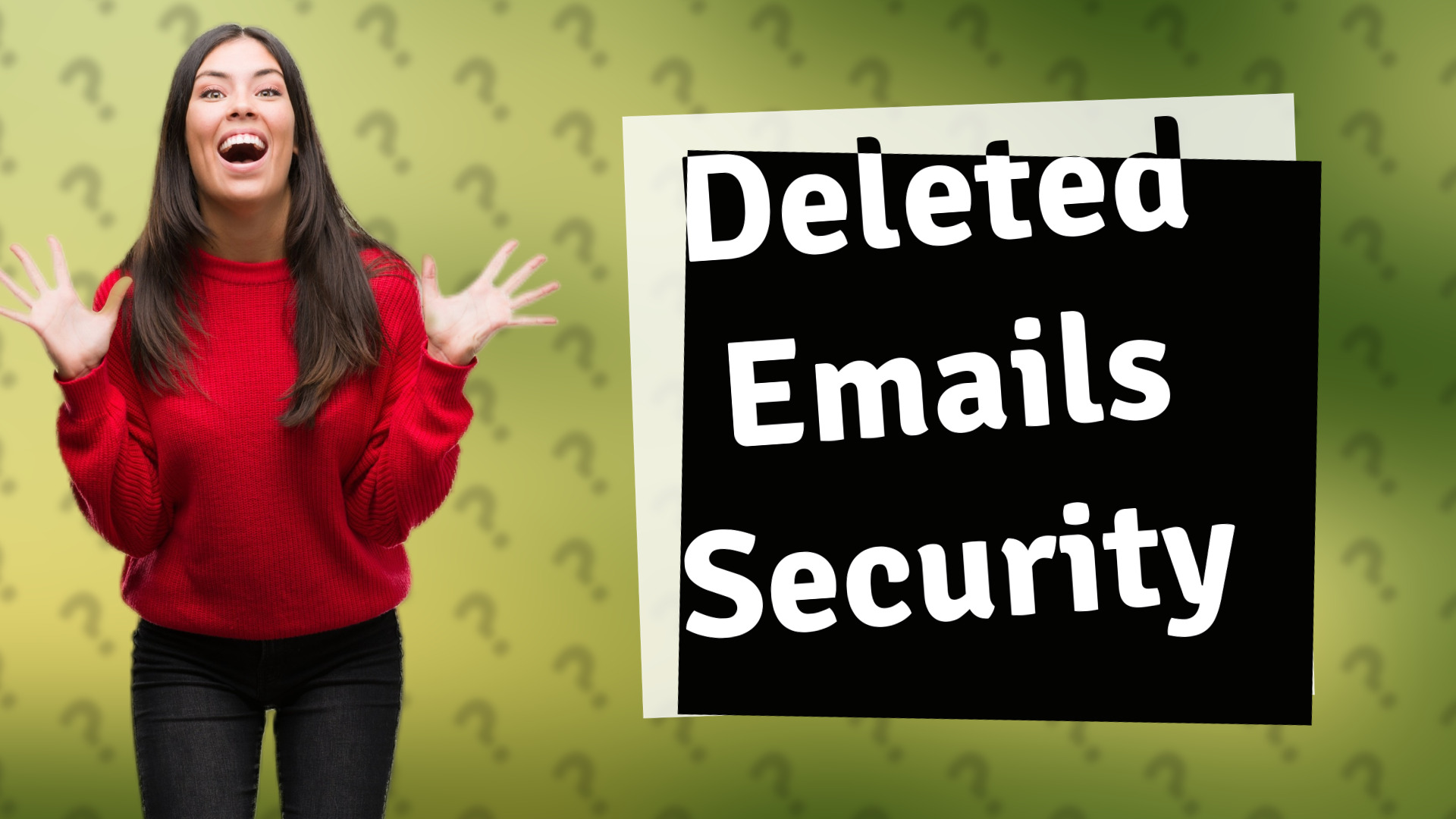 Deleted Emails Security