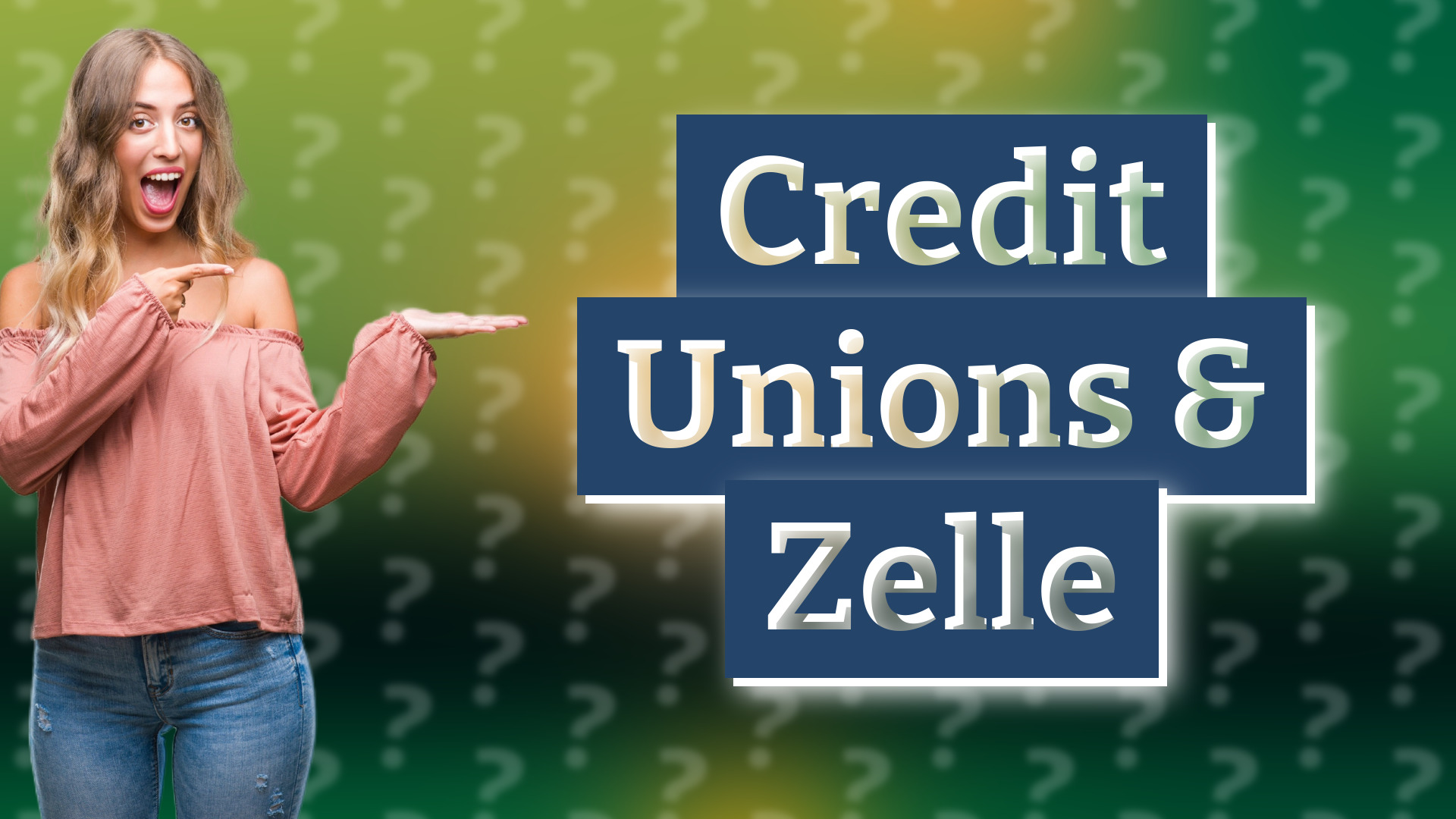 Credit Unions & Zelle