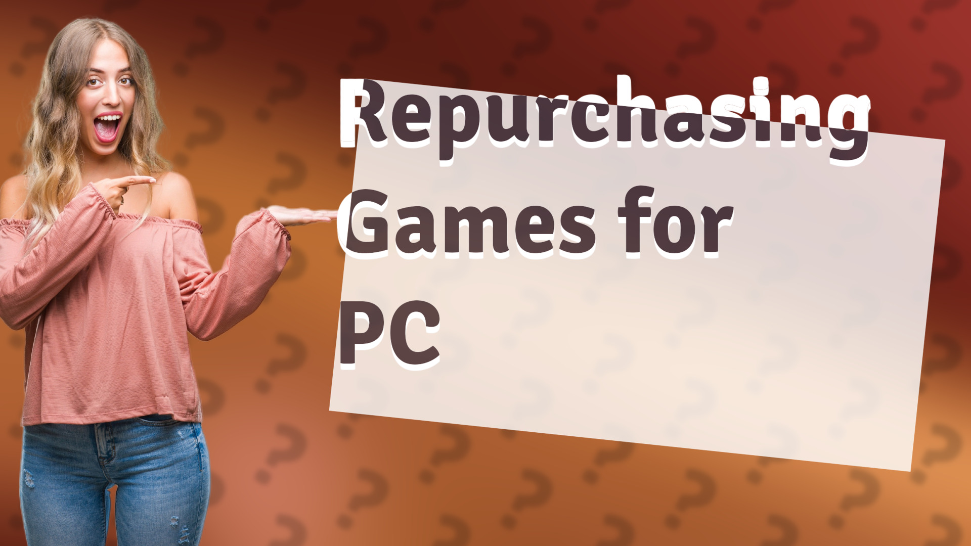 Repurchasing Games for PC