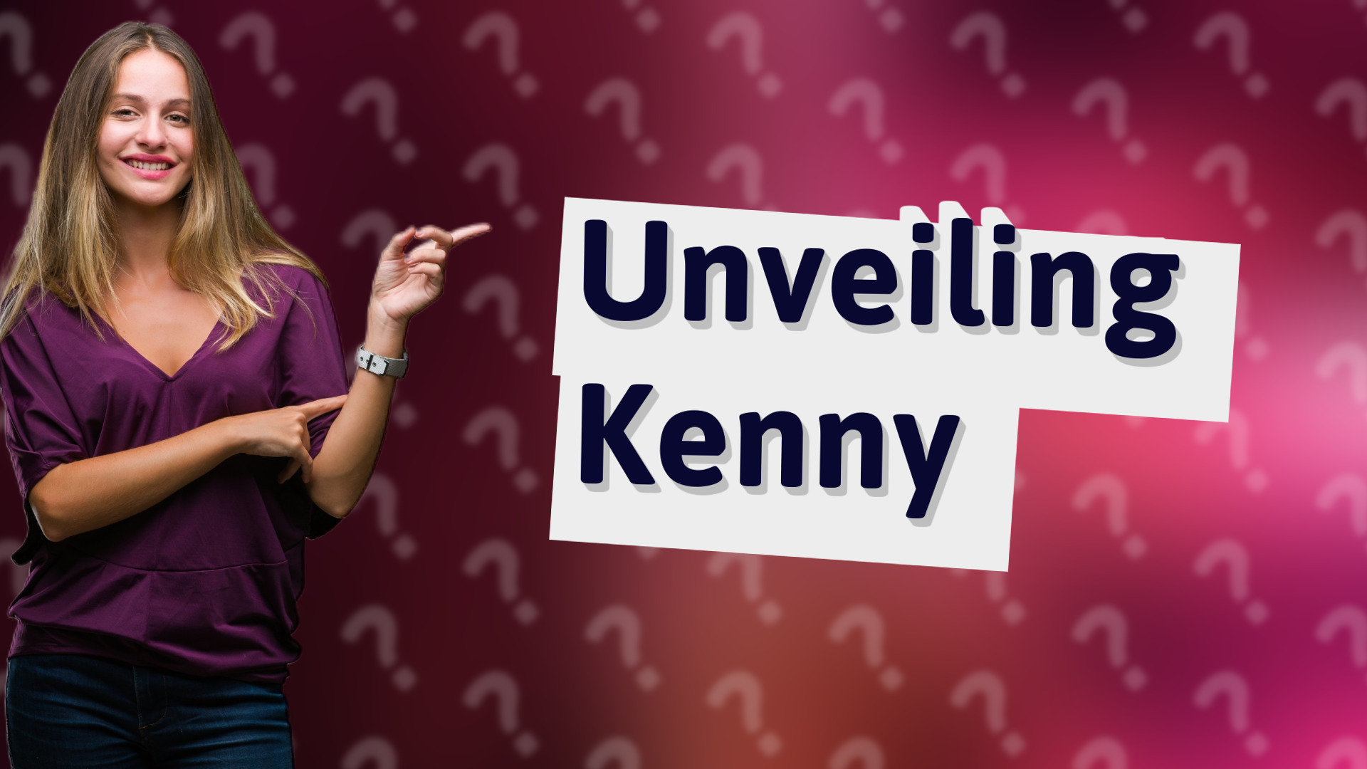 Unveiling Kenny