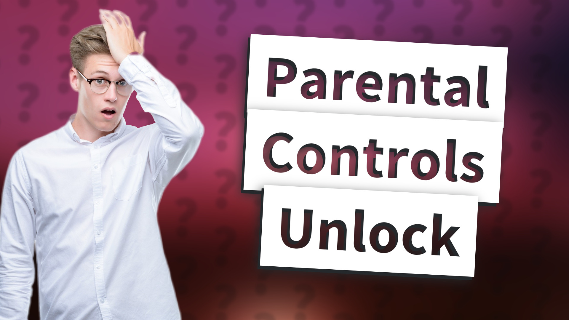 Parental Controls Unlock