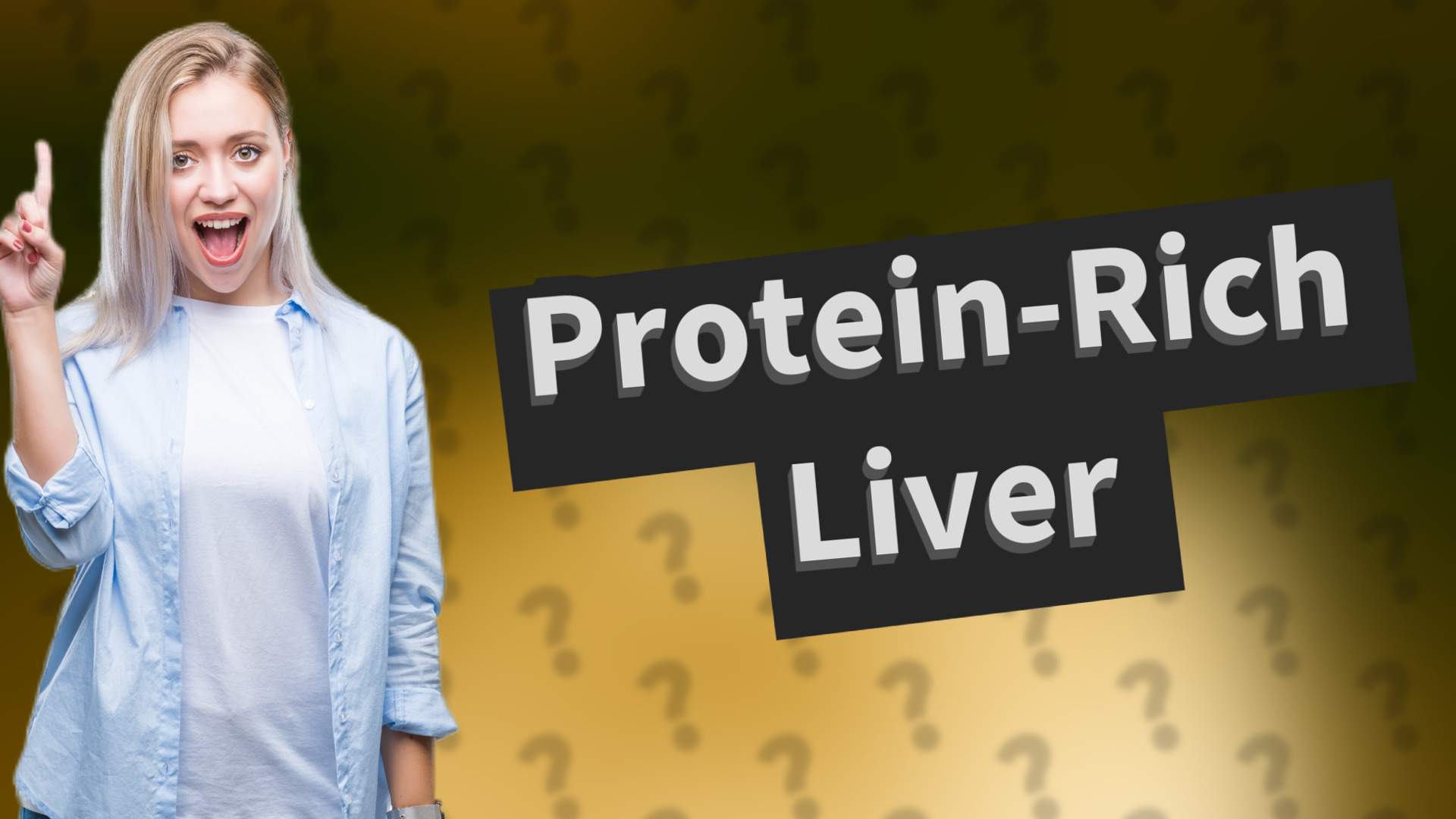 Protein-Rich Liver