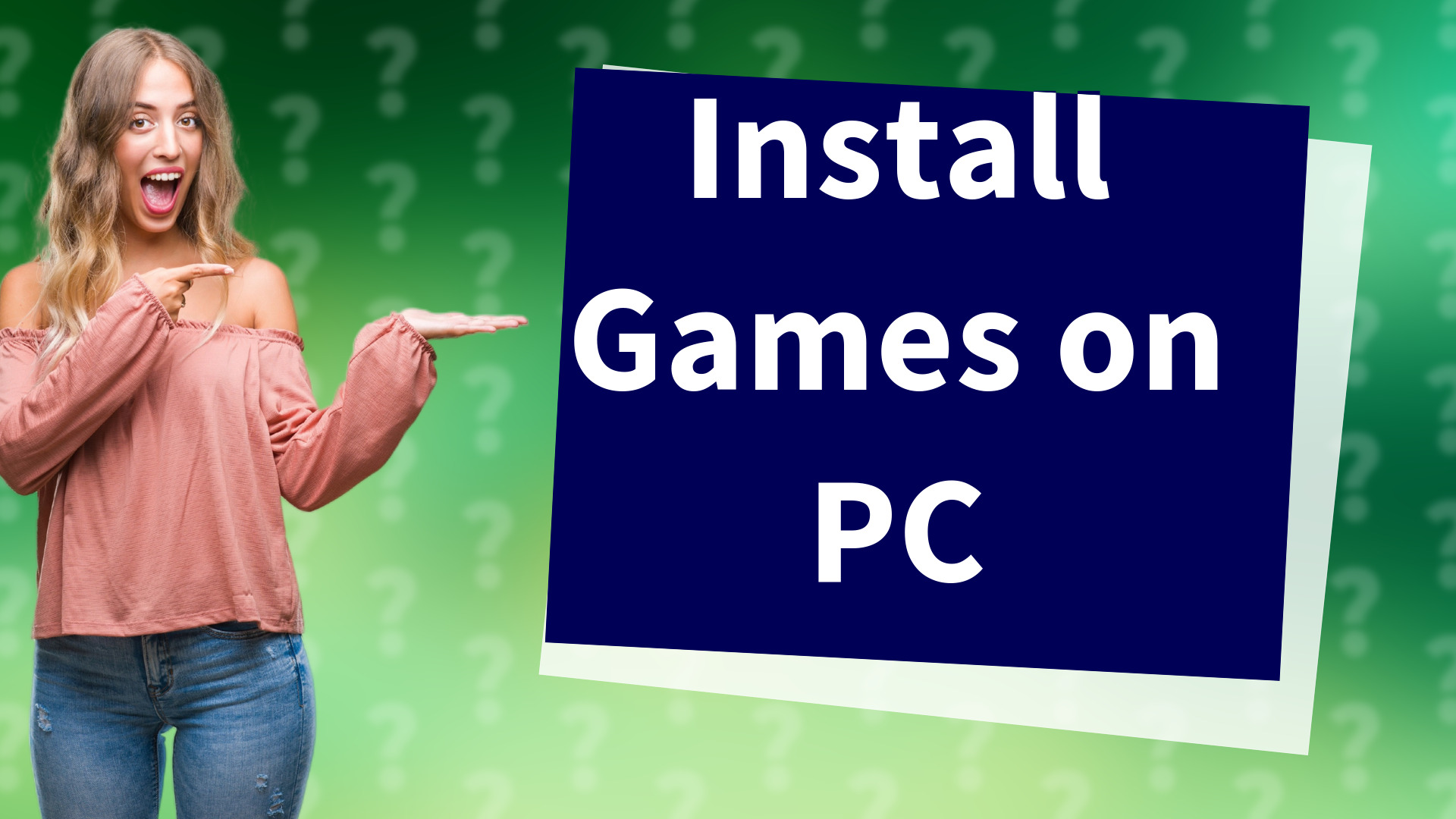 Install Games on PC