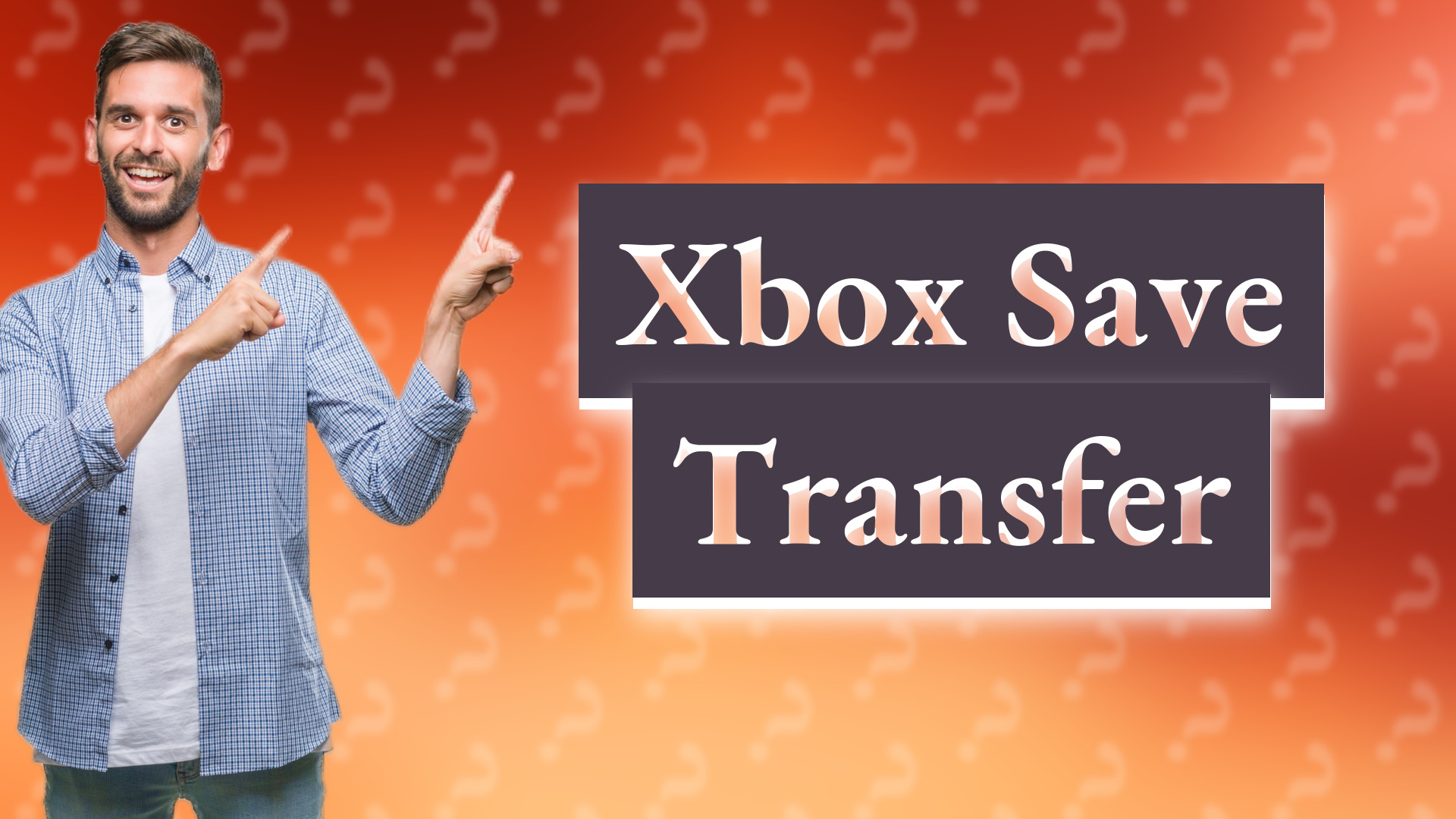 Xbox Save Transfer